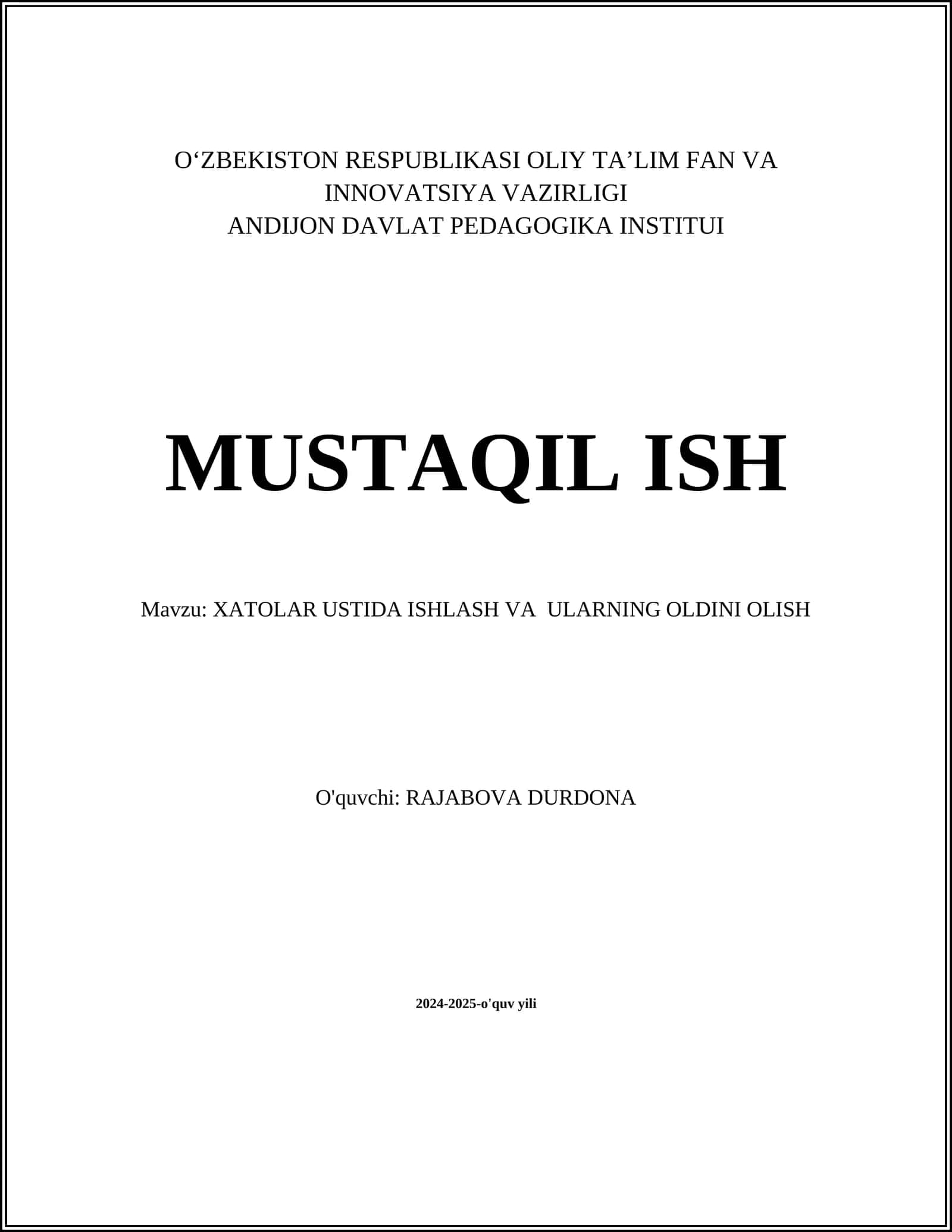 XATOLAR USTIDA ISHLASH VA ULARNING OLDINI OLISH