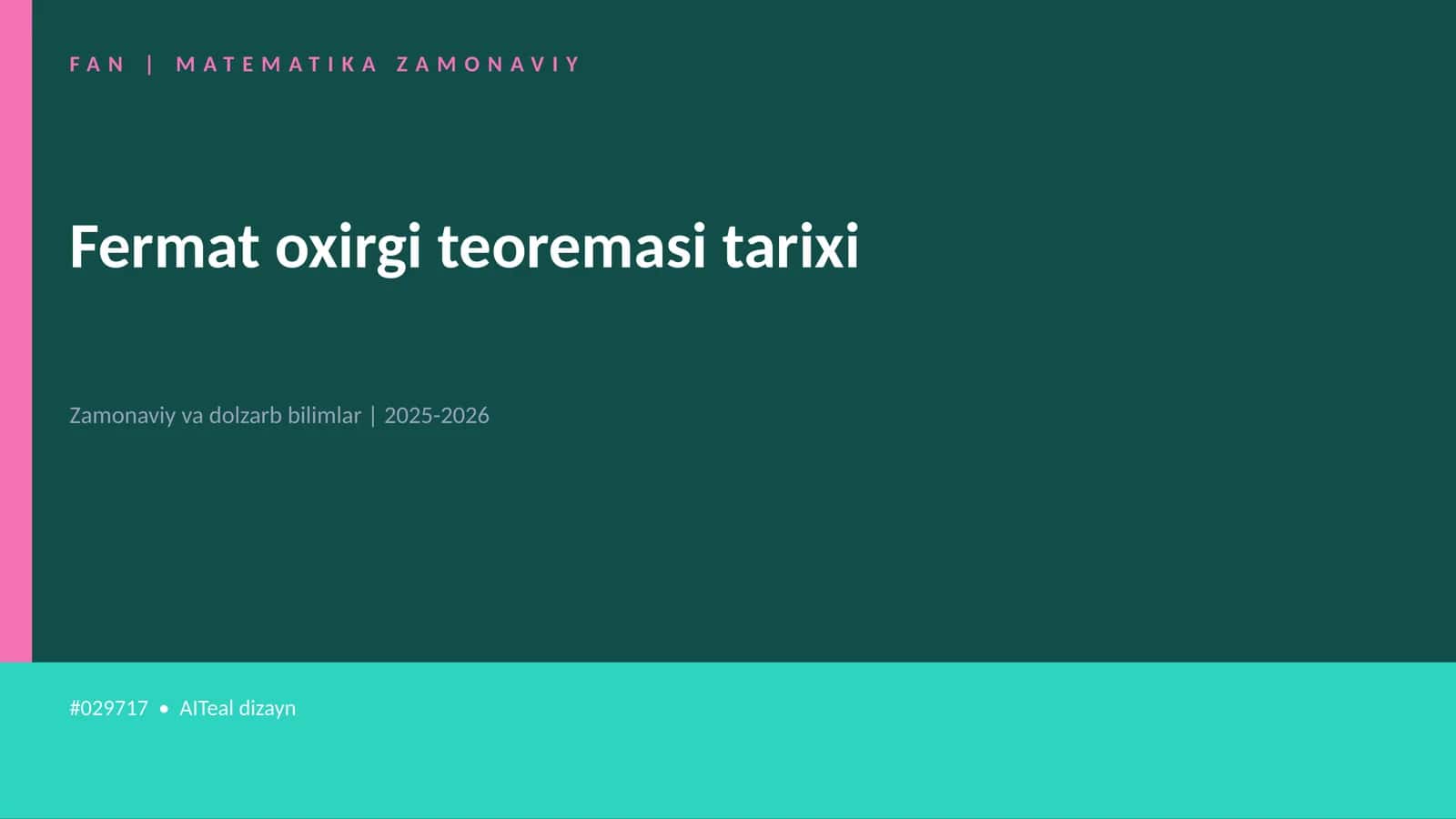 Fermat oxirgi teoremasi tarixi