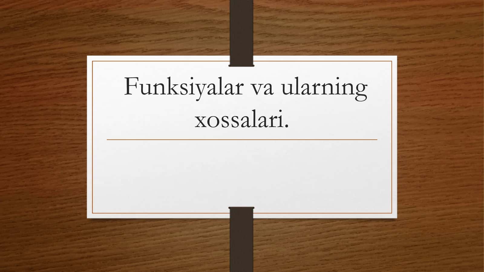 Funksiyalar va ularning xossalari