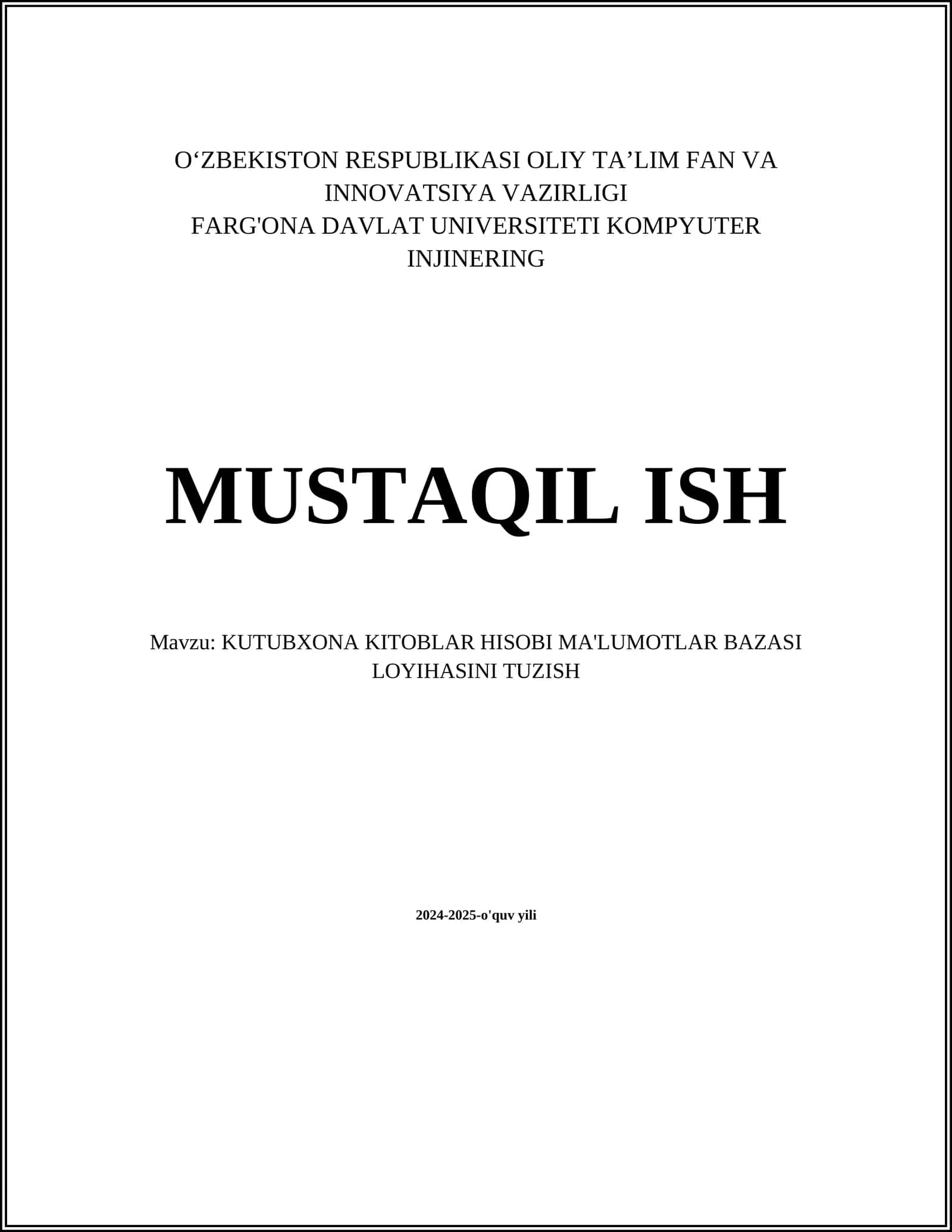 Kutubxona KItoblar Hisobi Ma'lumotlar Bazasi Loyihasi