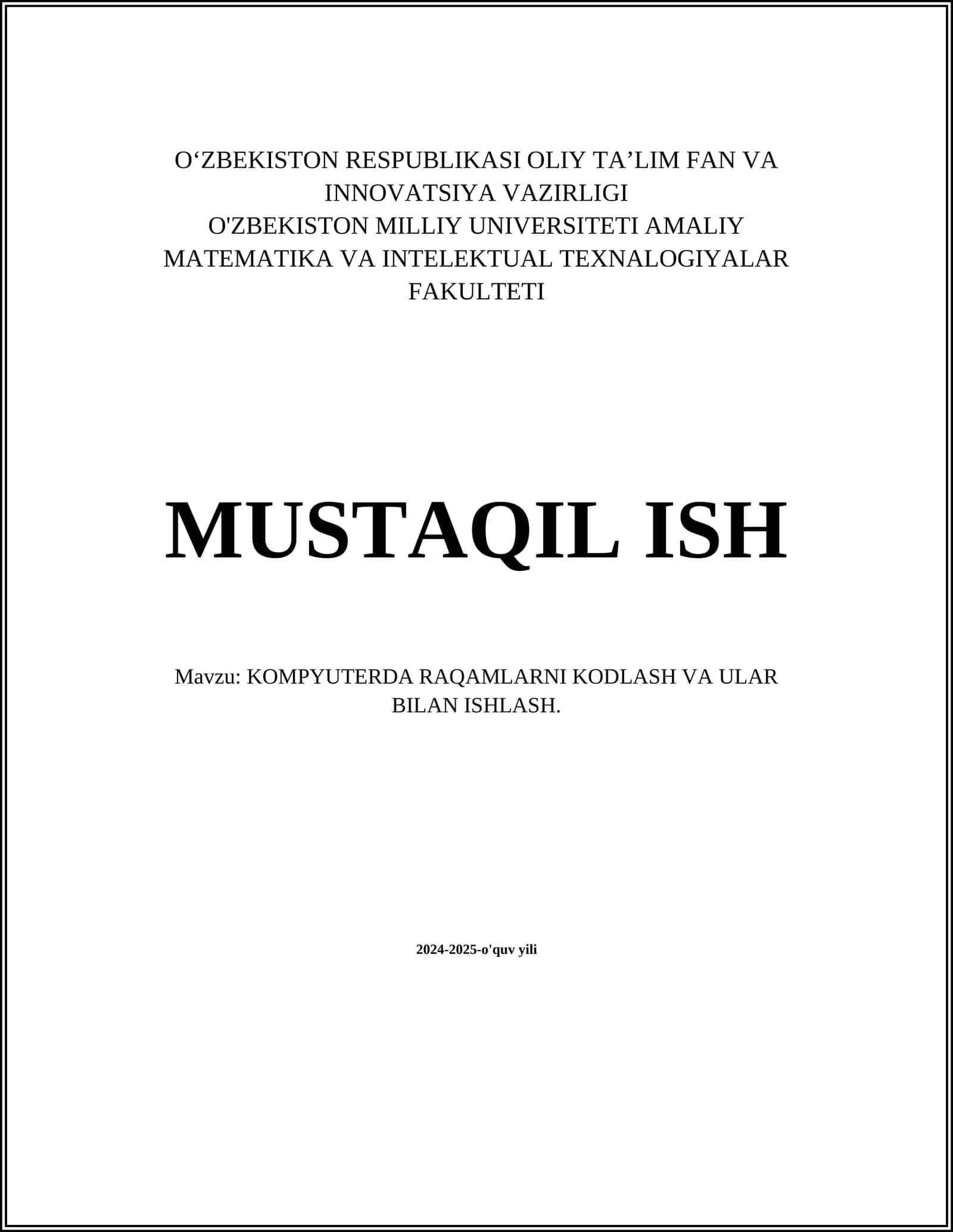 KOMPYUTERDA RAQAMLARNI KODLASH VA ULAR BILAN ISHLASH