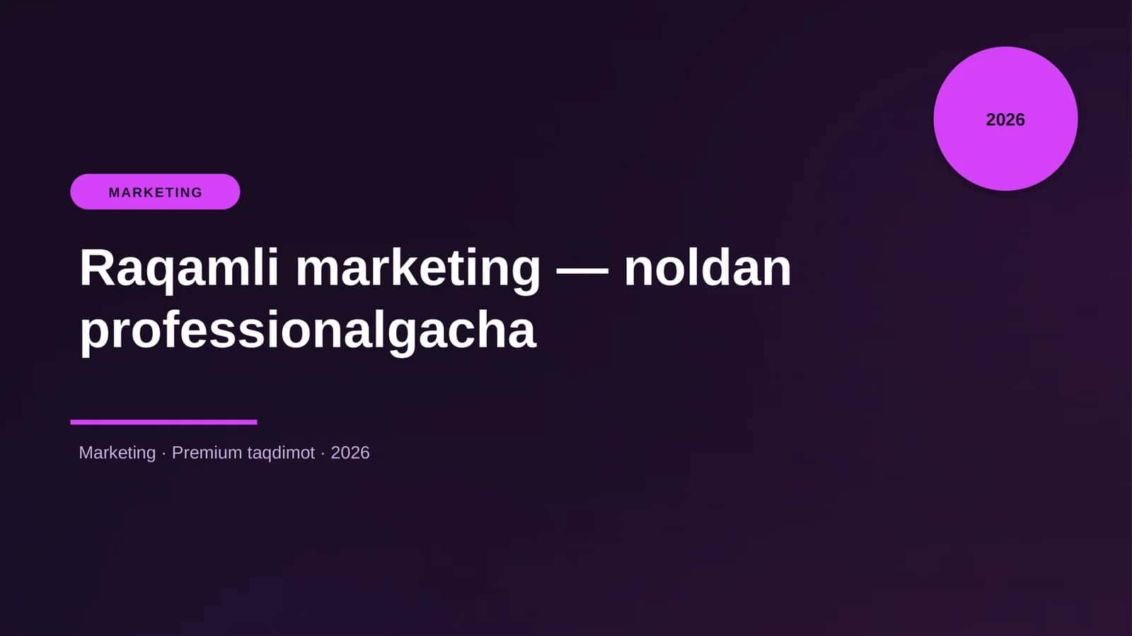Raqamli marketing — noldan professionalgacha
