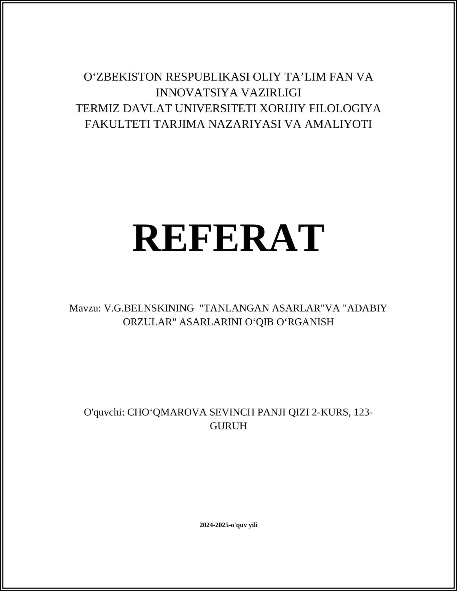 V.G.BELNSKINING "TANLANGAN ASARLAR"VA "ADABIY ORZULAR" ASARLARINI OʻQIB OʻRGANISH