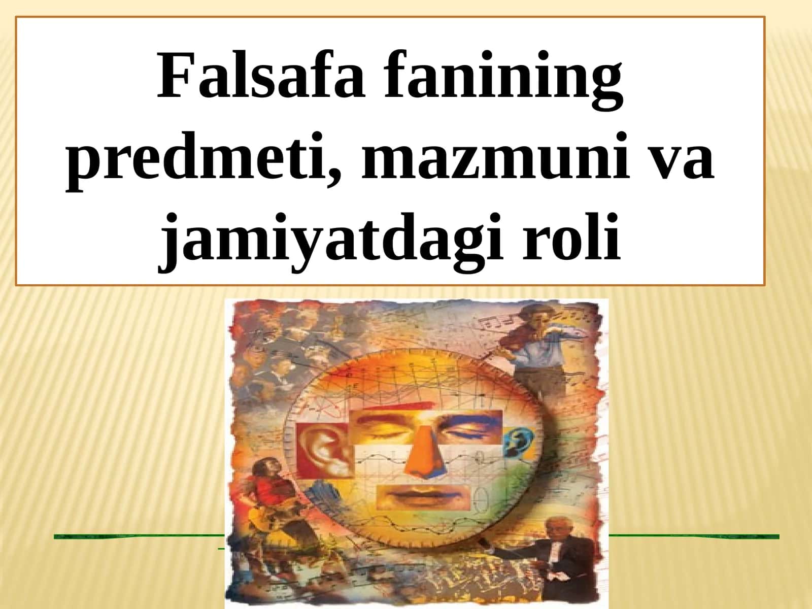 Falsafa fanining predmeti, mazmuni va jamiyatdagi roli