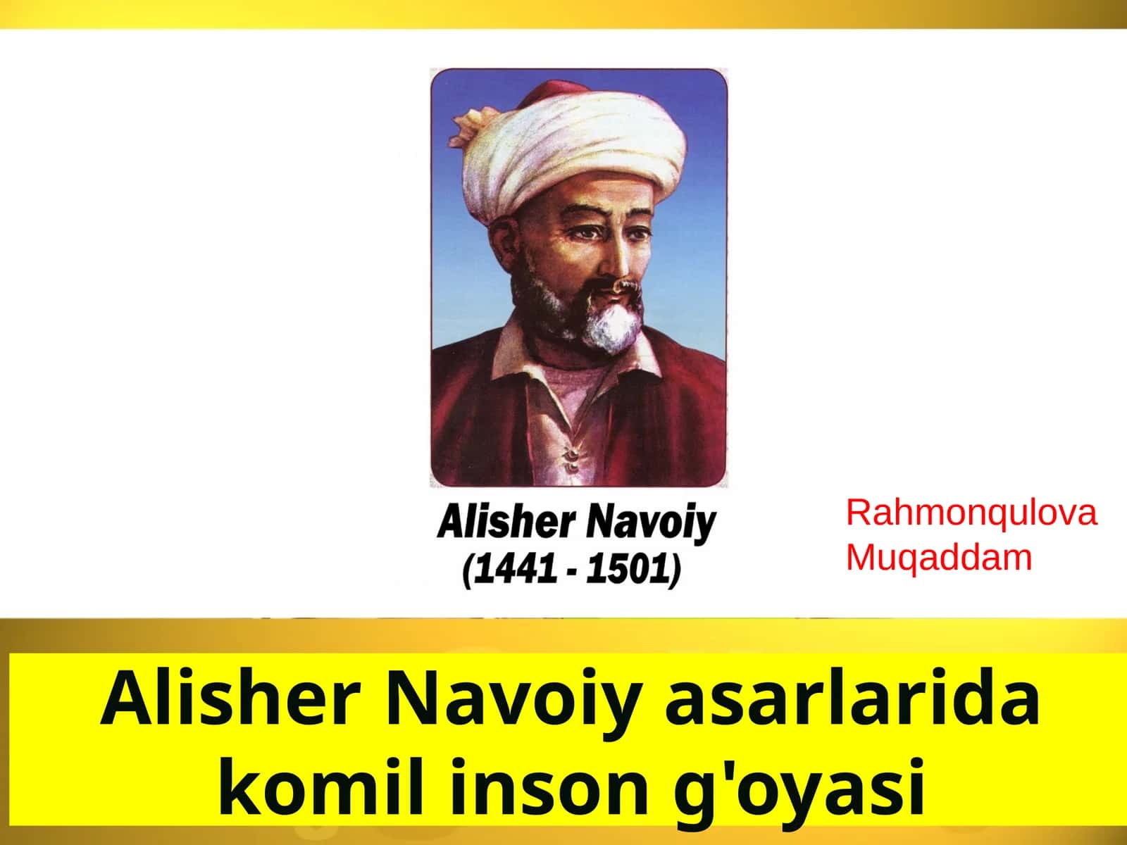 Alisher Navoiy asarlarida komil inson g'oyasi