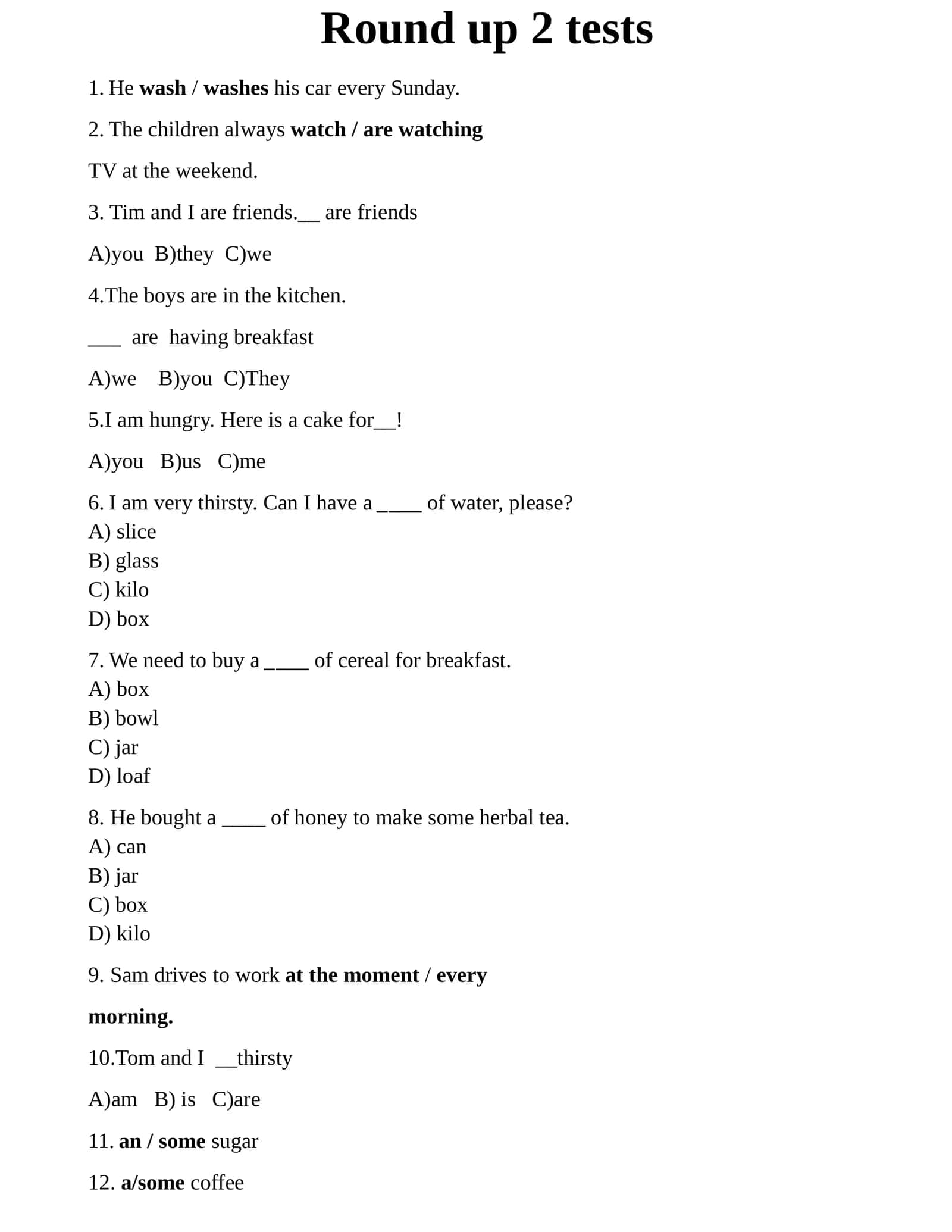Round up 2 tests