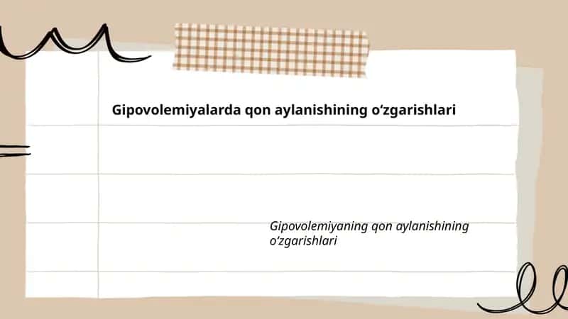 Gipovolemiyalarda qon aylanishining oʻzgarishlari