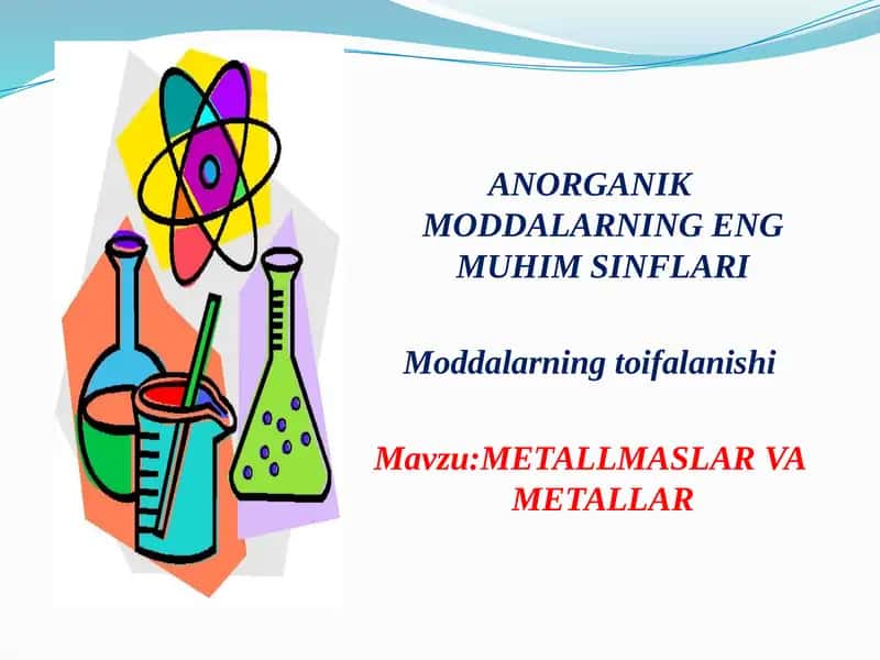 ANORGANIK MODDALARNING ENG MUHIM SINFLARI