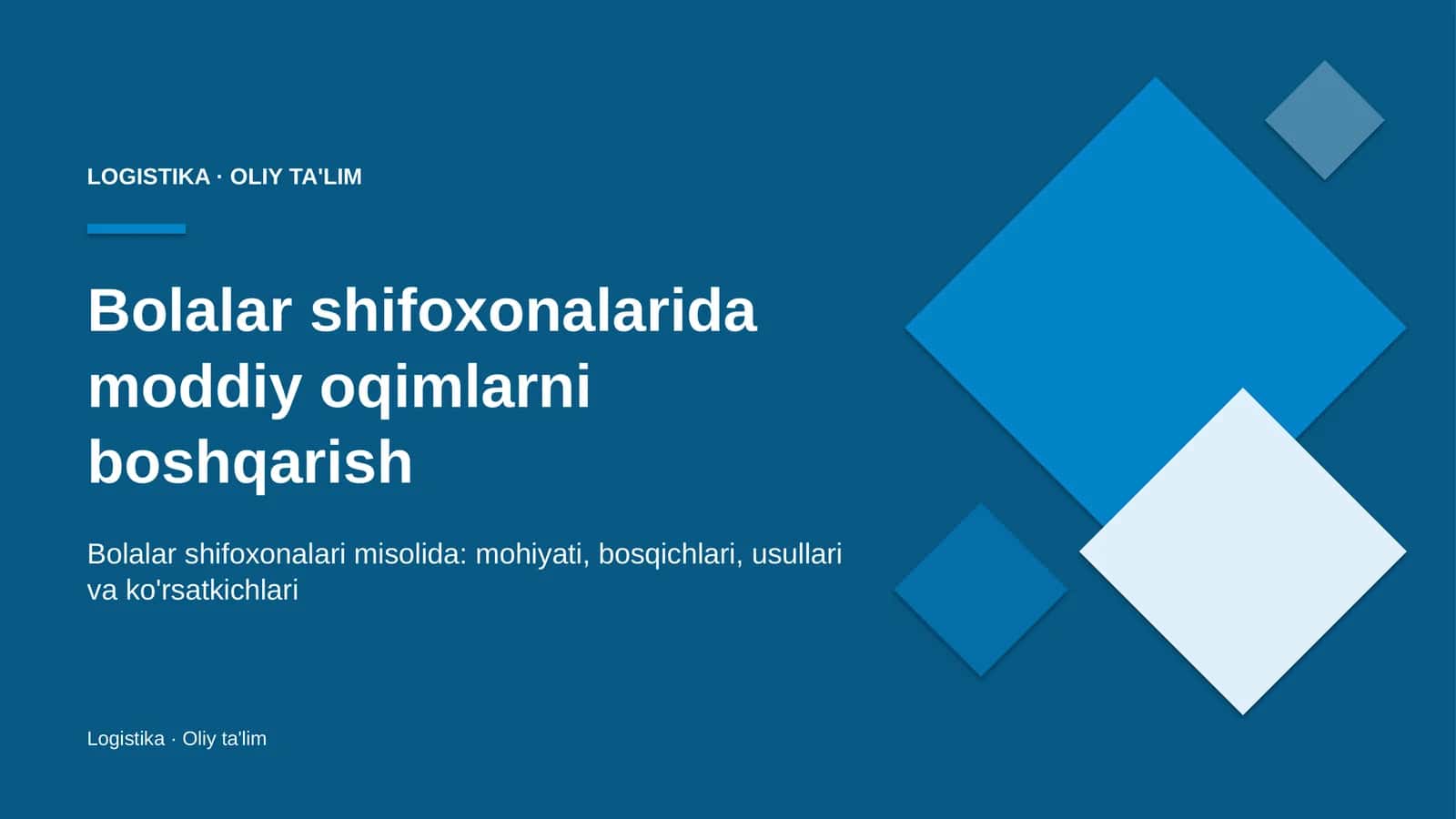 Bolalar shifoxonalarida moddiy oqimlarni boshqarish