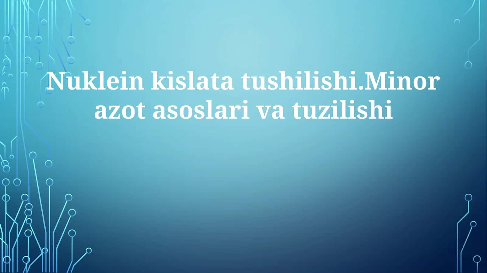 Nuklein Kislotalar Tuzulimi