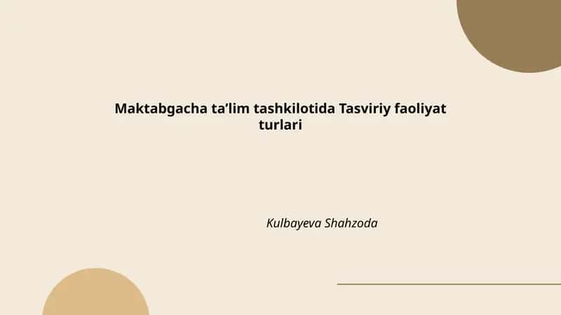 Maktabgacha ta’lim tashkilotida Tasviriy faoliyat turlari