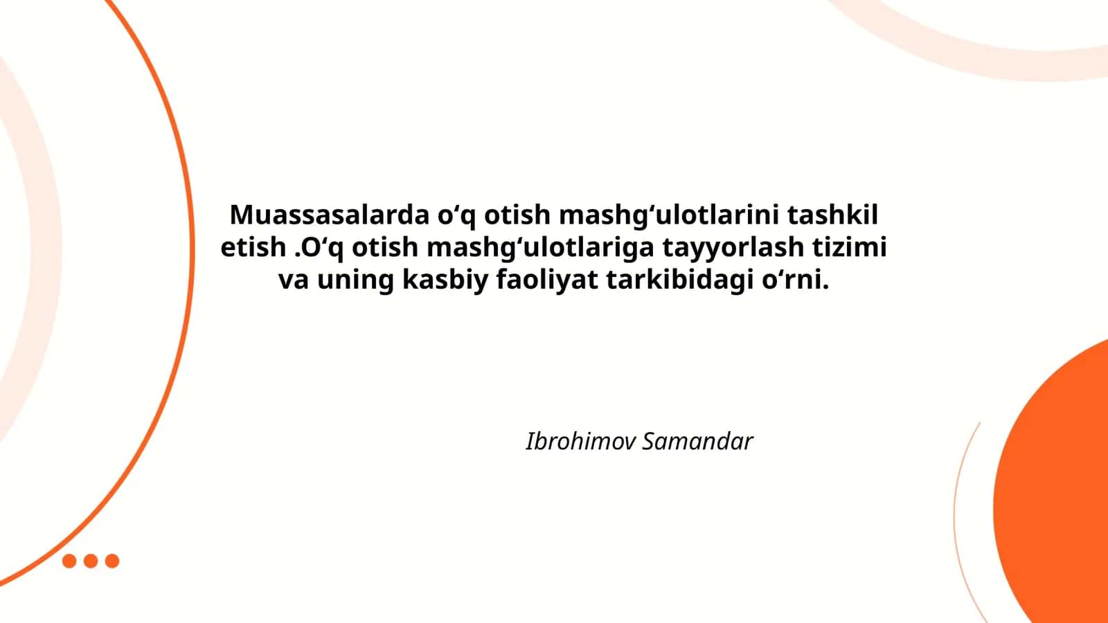 Oʻq otish mashgʻulotlarini tashkil etish