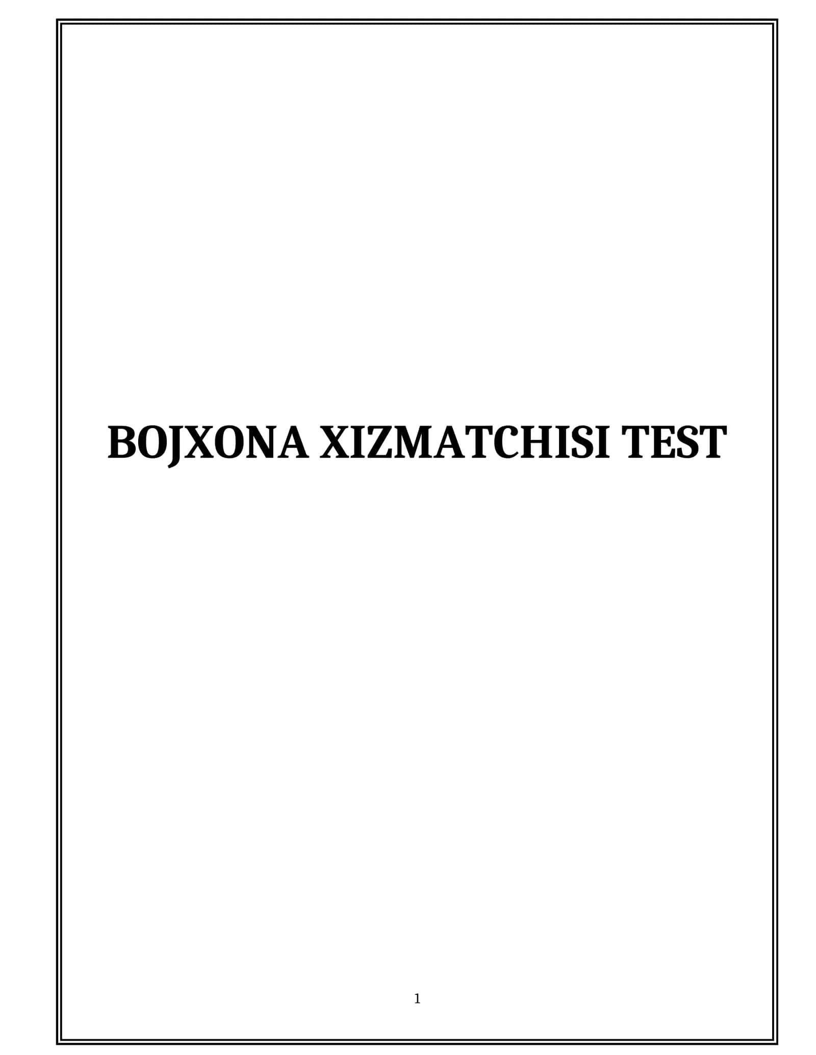 BOJXONA XIZMATCHISI TEST