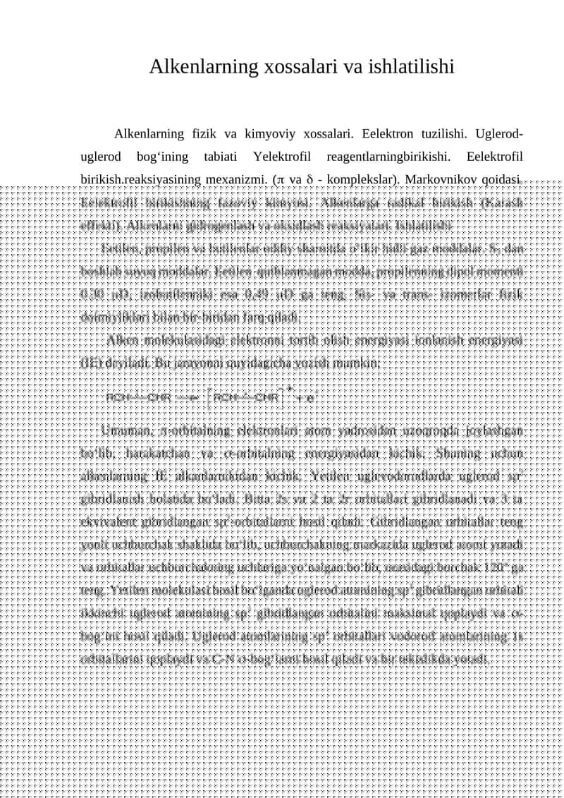 Alkenlarning xossalari va ishlatilishi