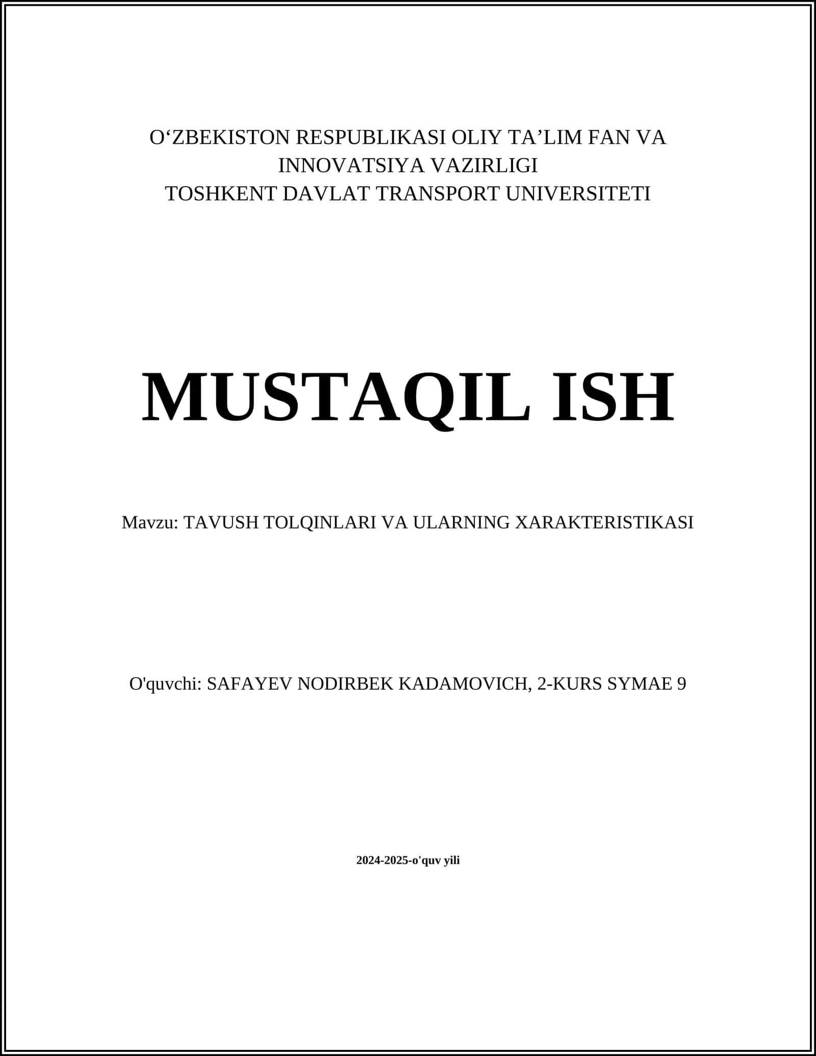 TAVUSH TOLQINLARI VA ULARNING XARAKTERISTIKASI