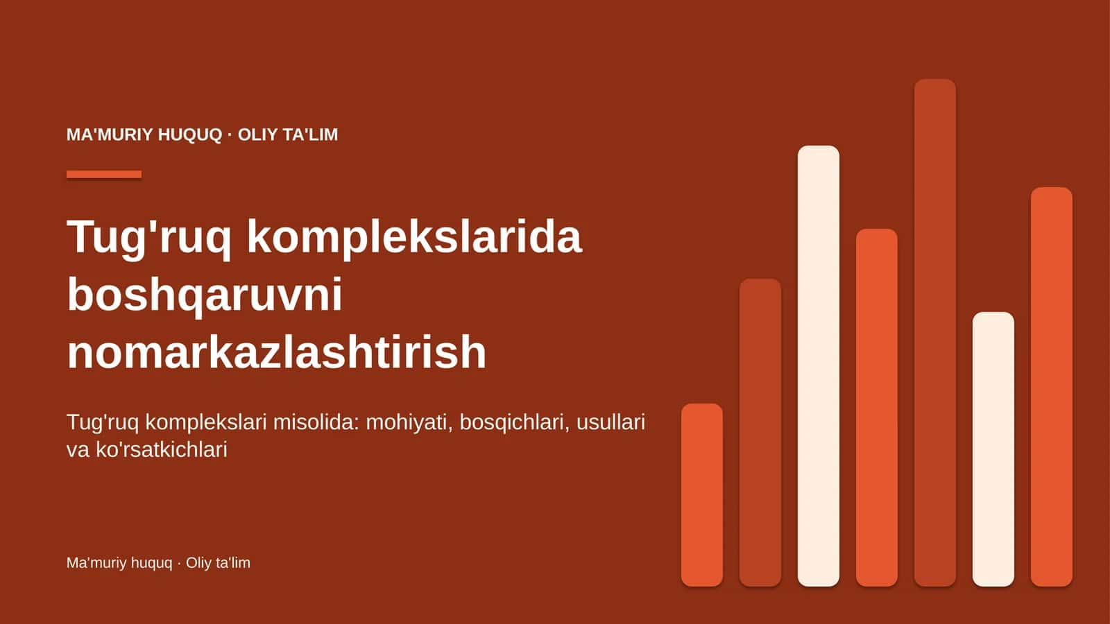Tug'ruq komplekslarida boshqaruvni nomarkazlashtirish