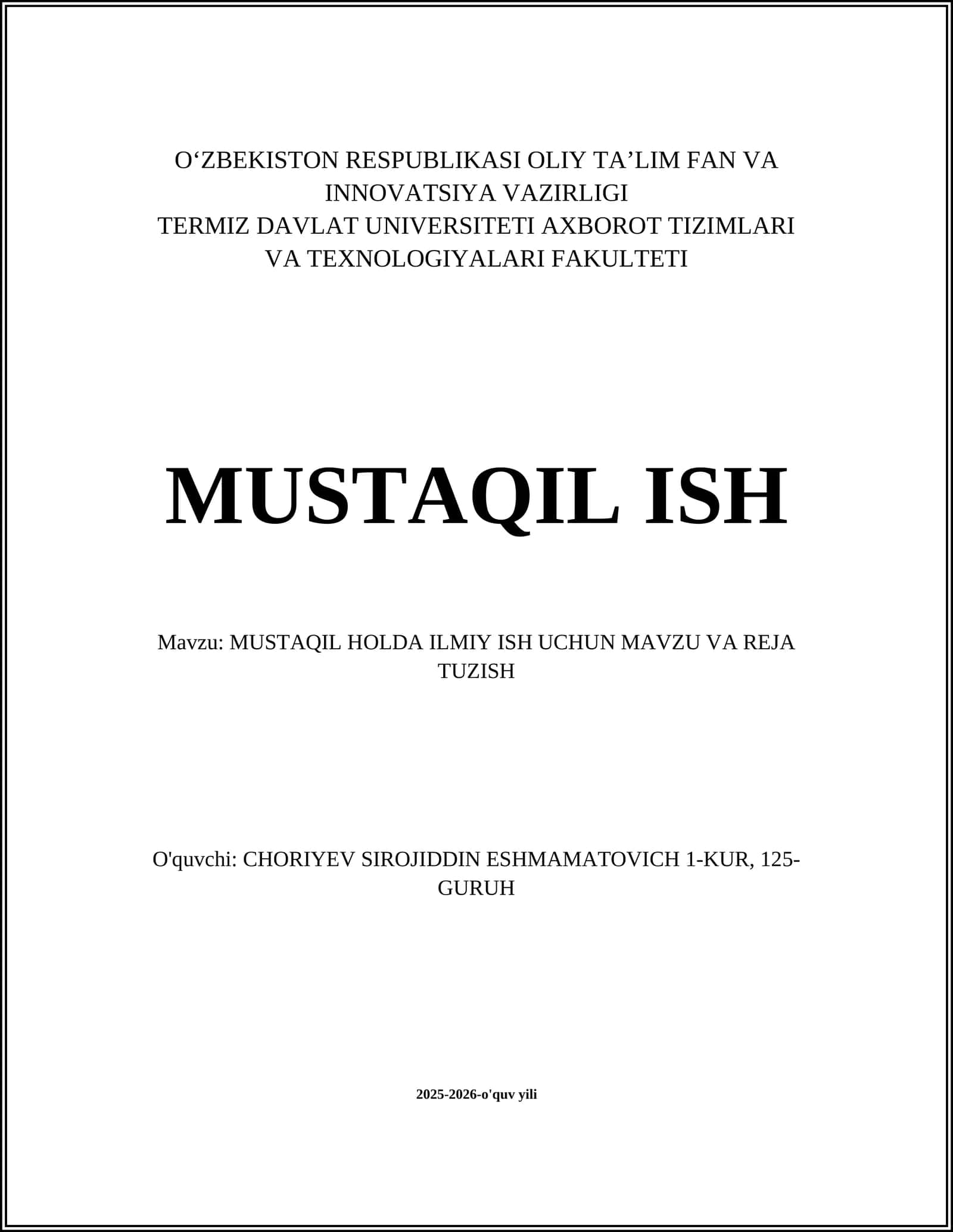 MUSTAQIL HOLDA ILMIY ISH UCHUN MAVZU VA REJA TUZISH