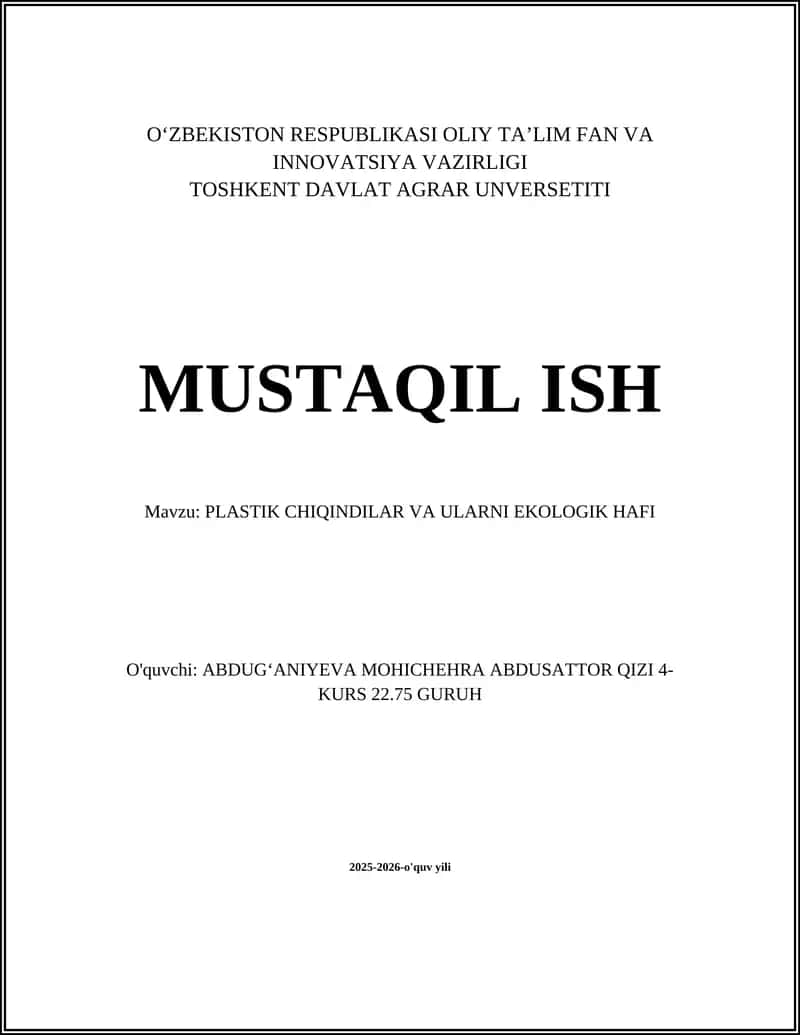 PLASTIK CHIQINDILAR VA ULARNI EKOLOGIK HAFI