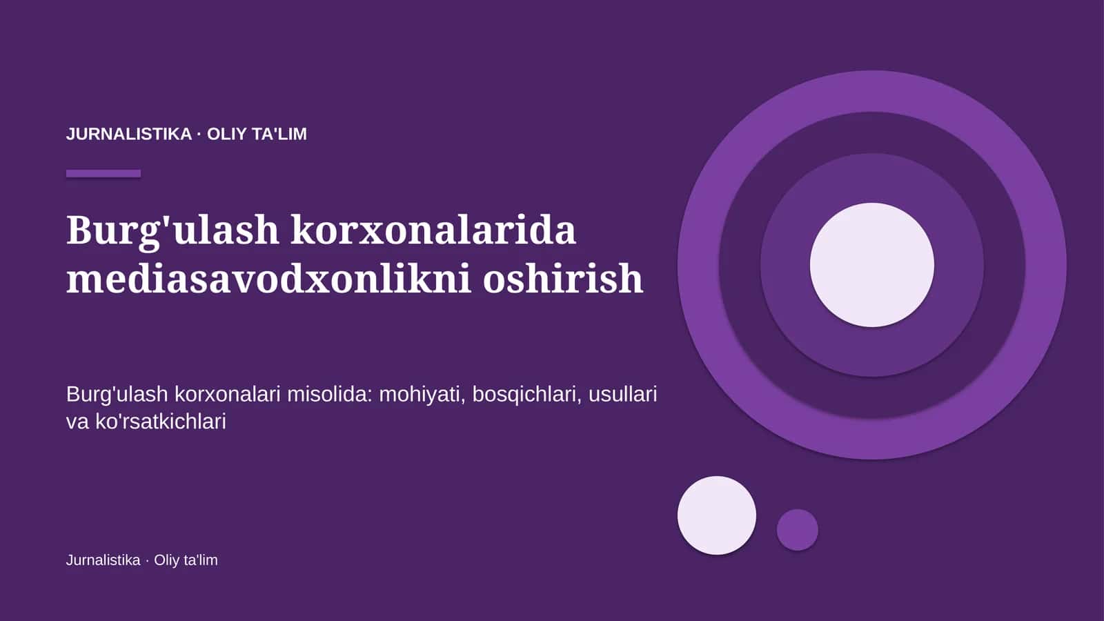 Burg'ulash korxonalarida mediasavodxonlikni oshirish