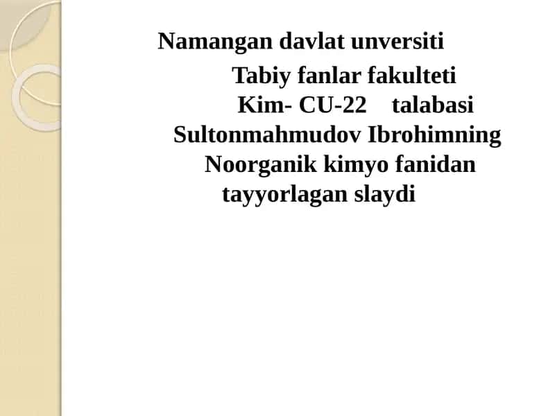Noorganik kimyo fanidan tayyorlagan slayd