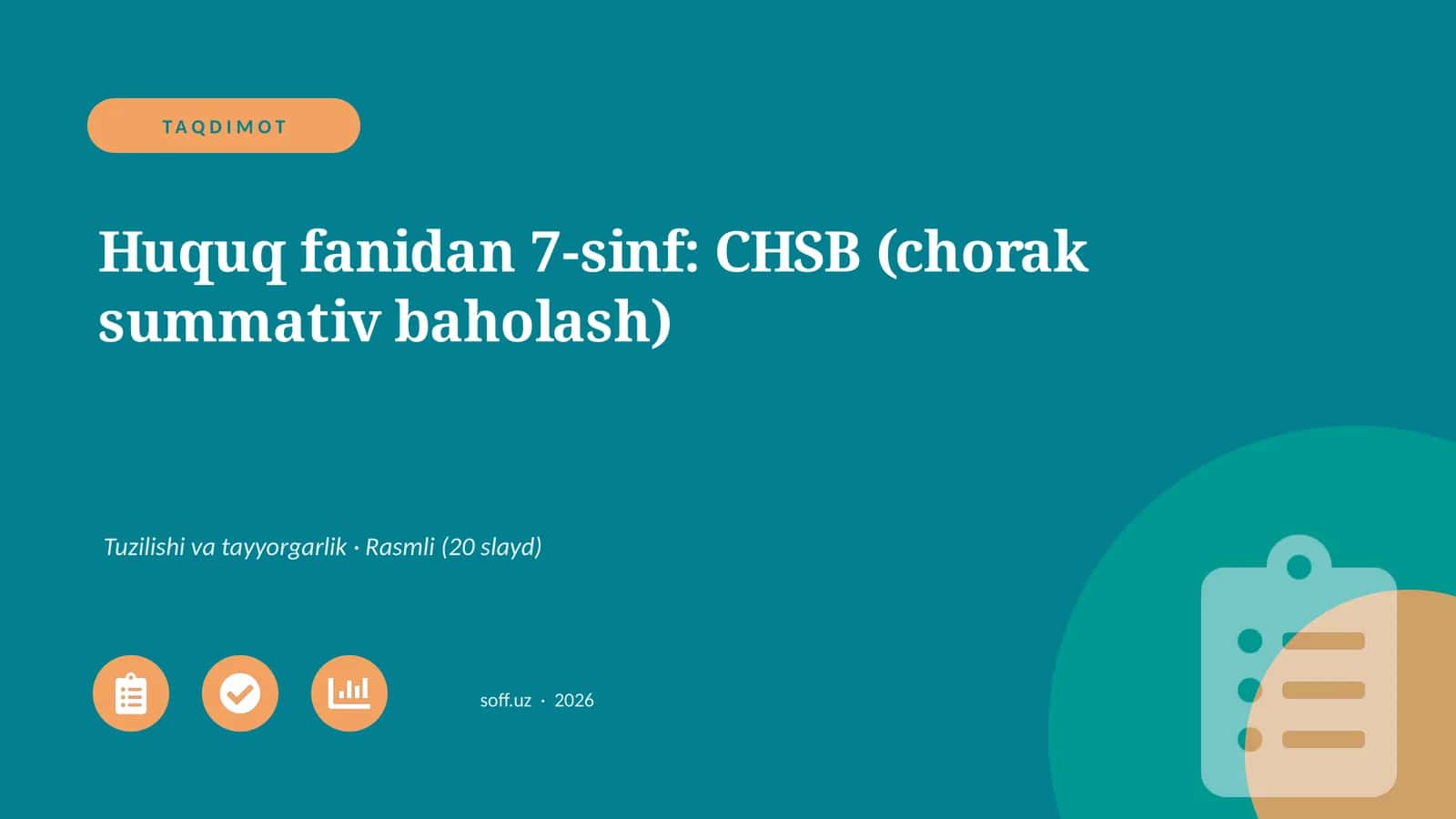 Huquq fanidan 7-sinf: CHSB (chorak summativ baholash)