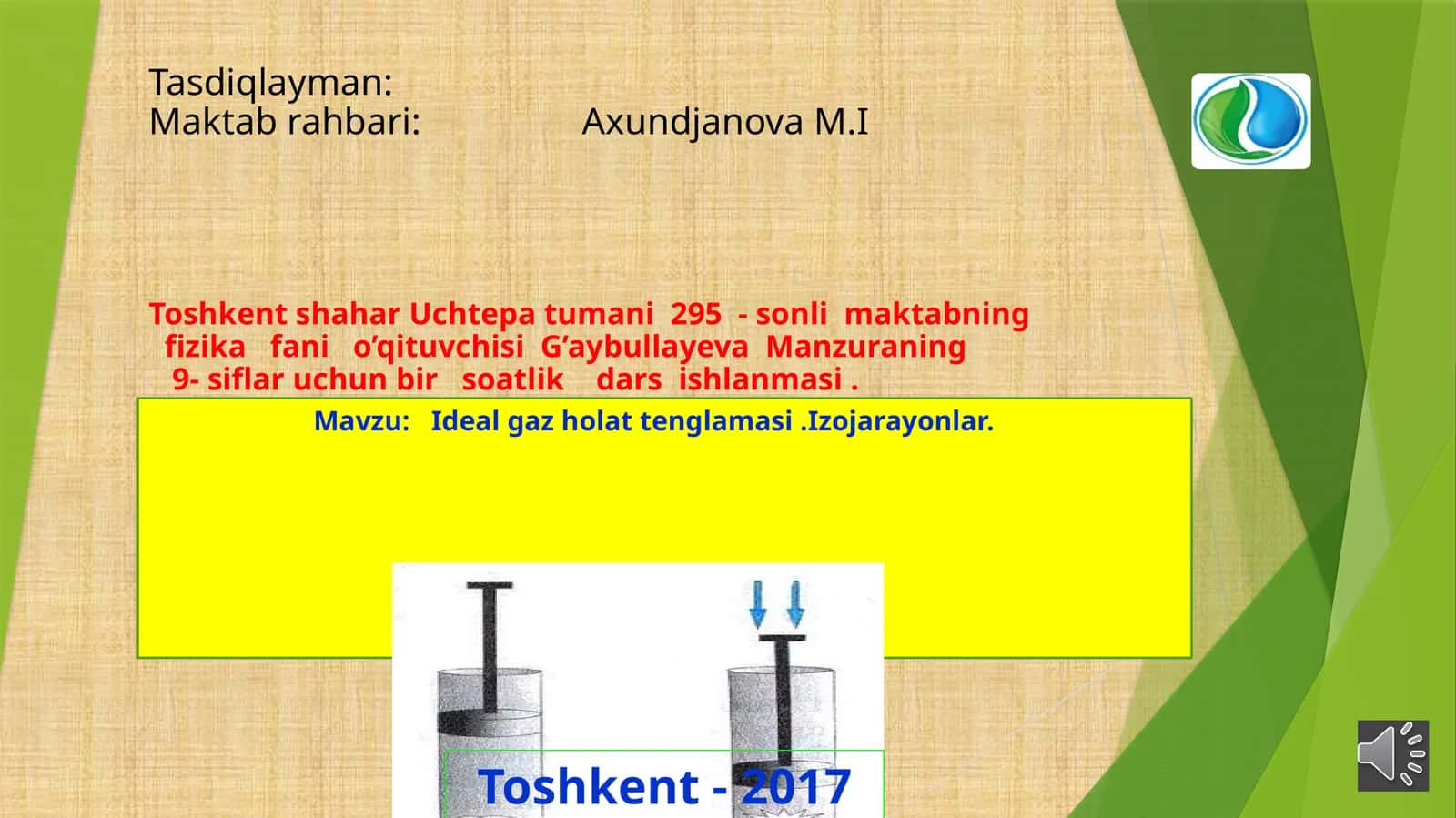 Idealgaz holati tenglamasi. Izojarayonlar