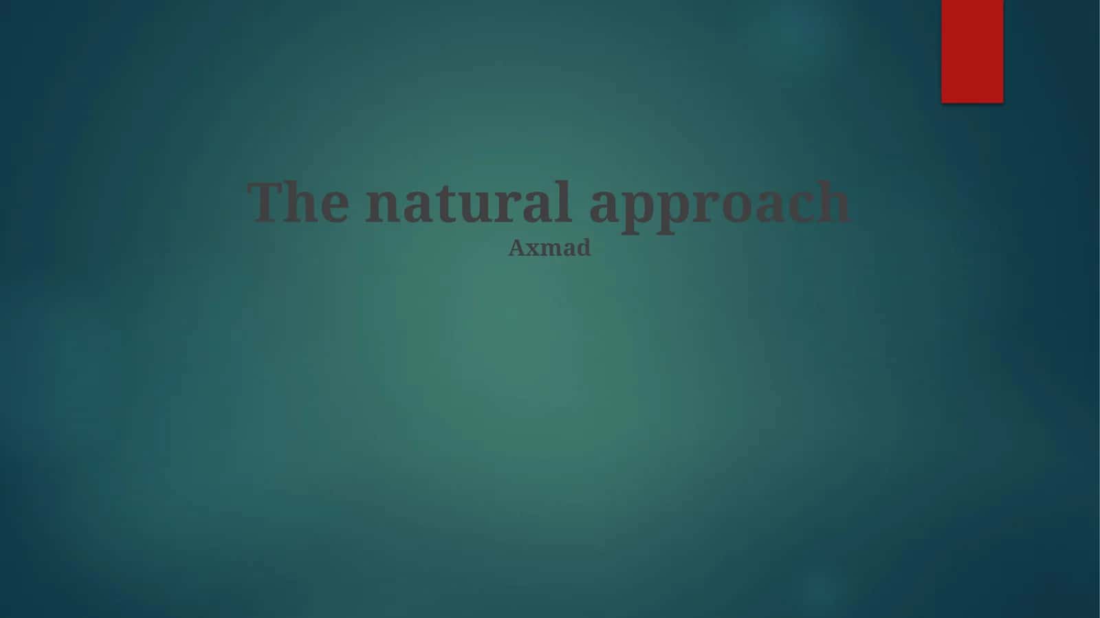 The Natural Approach