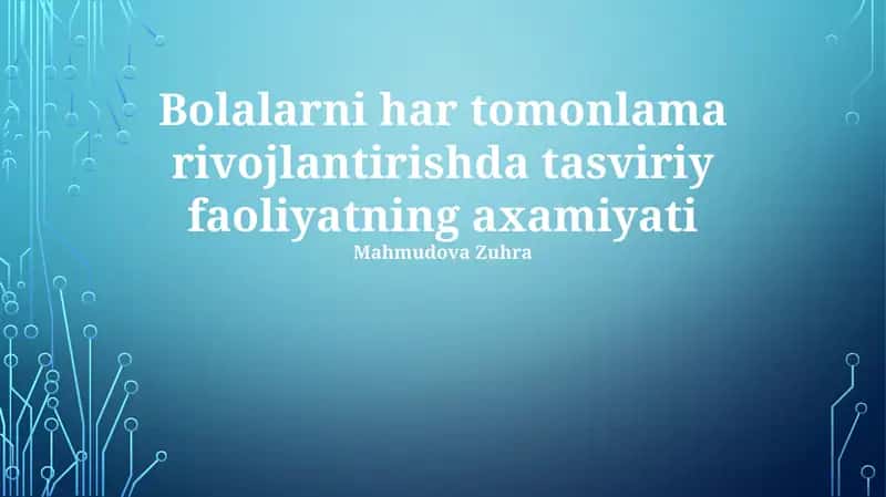 Tasviriy San'at va Bolaning Kognitiv Rivojlanishi