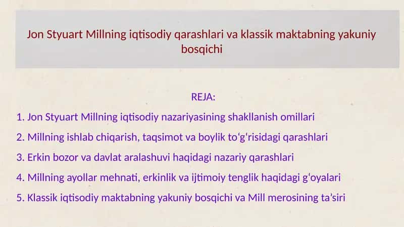 Jon Styuart Millning iqtisodiy qarashlari va klassik maktabning yakuniy bosqichi