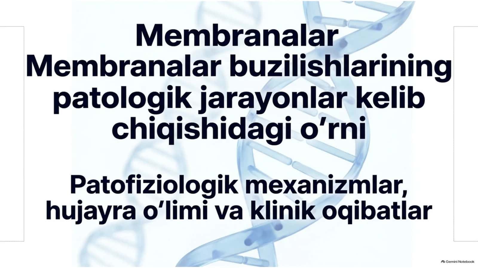 Membranalar buzilishining patologik jarayonlardagi o‘rni — 15 slayd