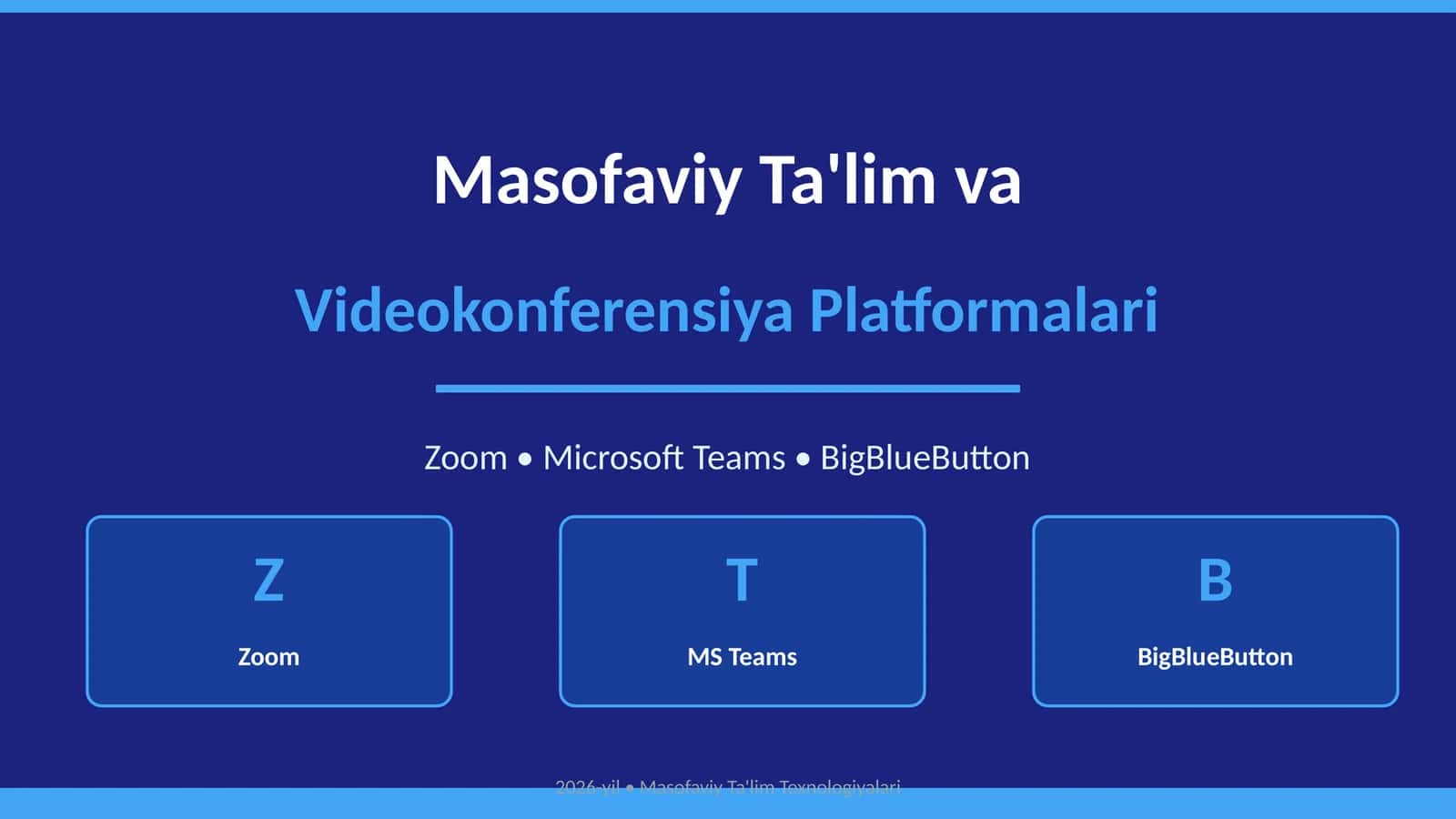 Masofaviy Ta'lim va Videokonferensiya Platformalari