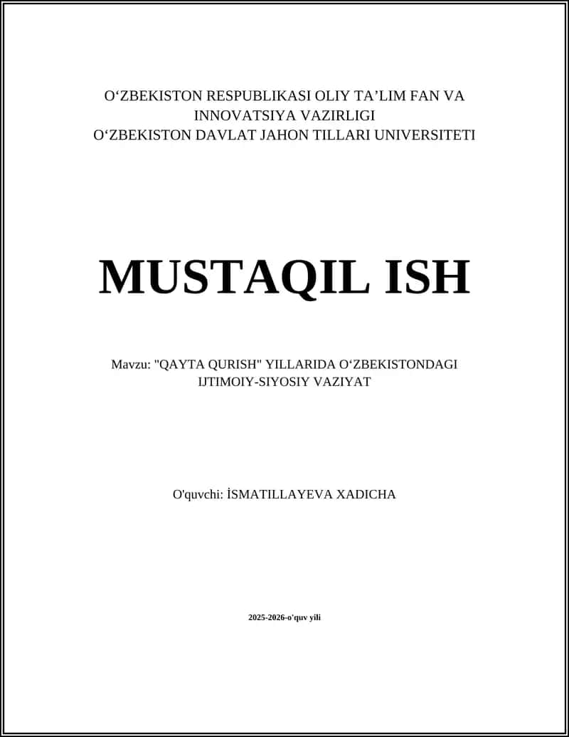 "QAYTA QURISH" YILLARIDA OʻZBEKISTONDAGI IJTIMOIY-SIYOSIY VAZIYAT