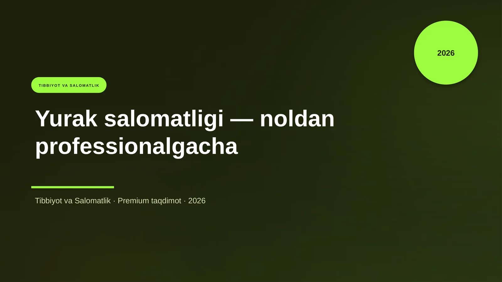 Yurak salomatligi — noldan professionalgacha