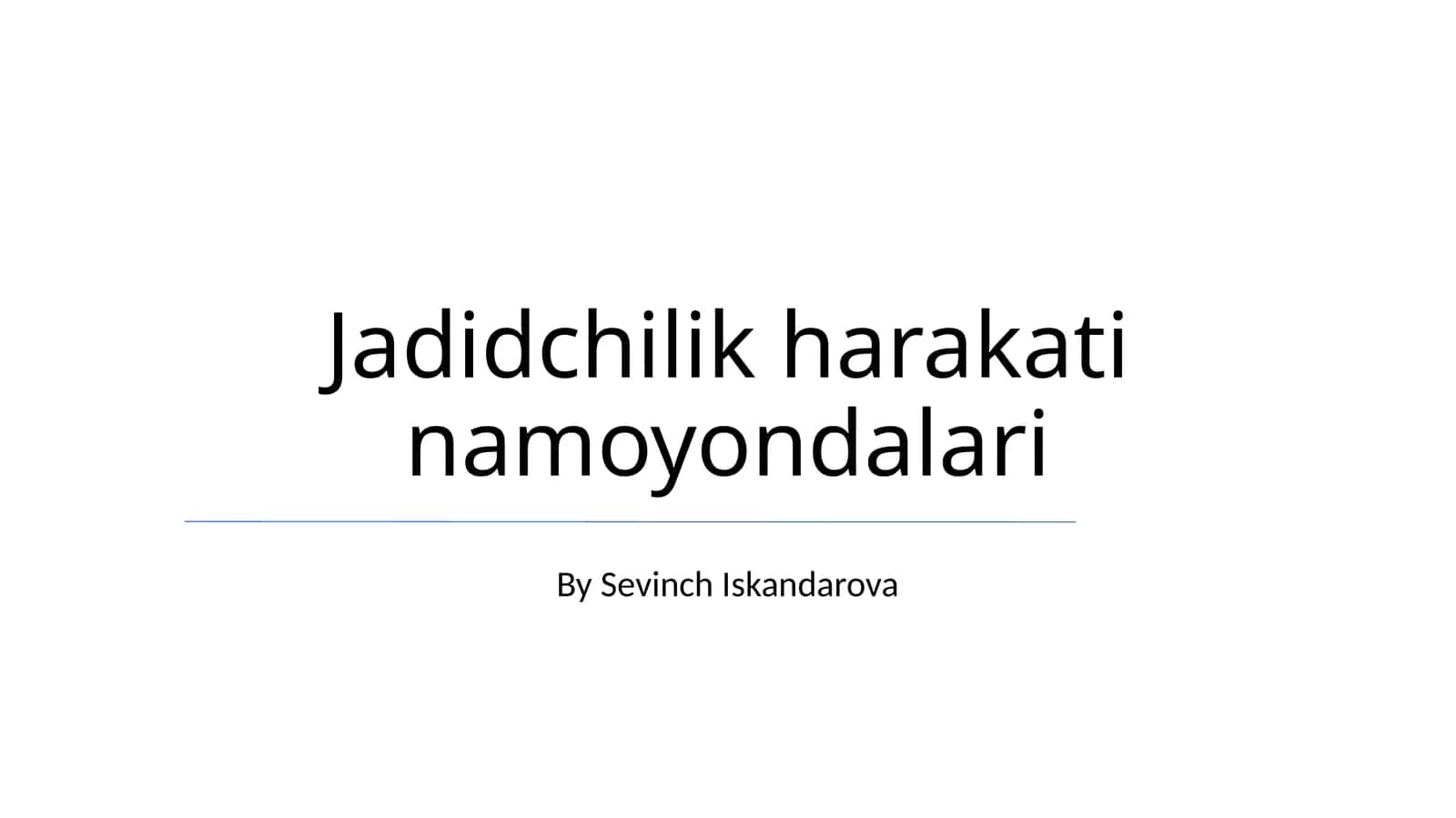 Jadidchilik harakati namoyondalari