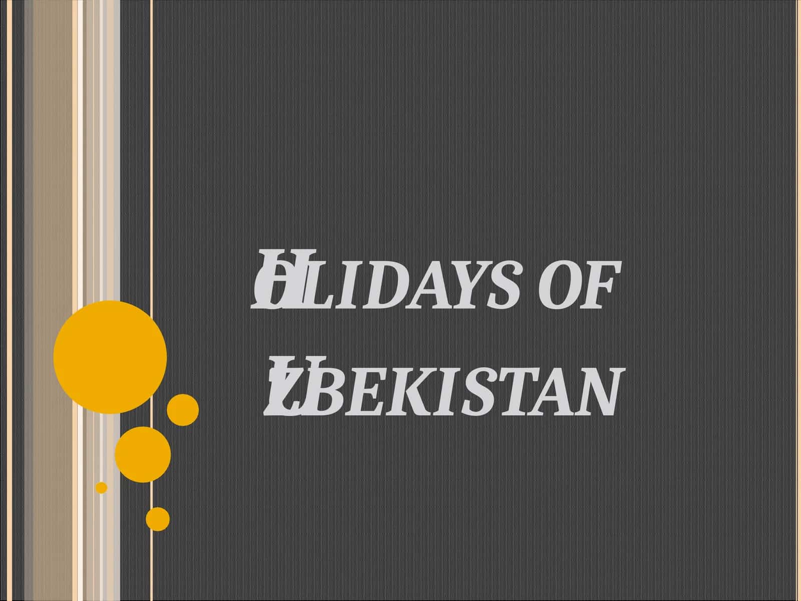 Holidays of Uzbekistan