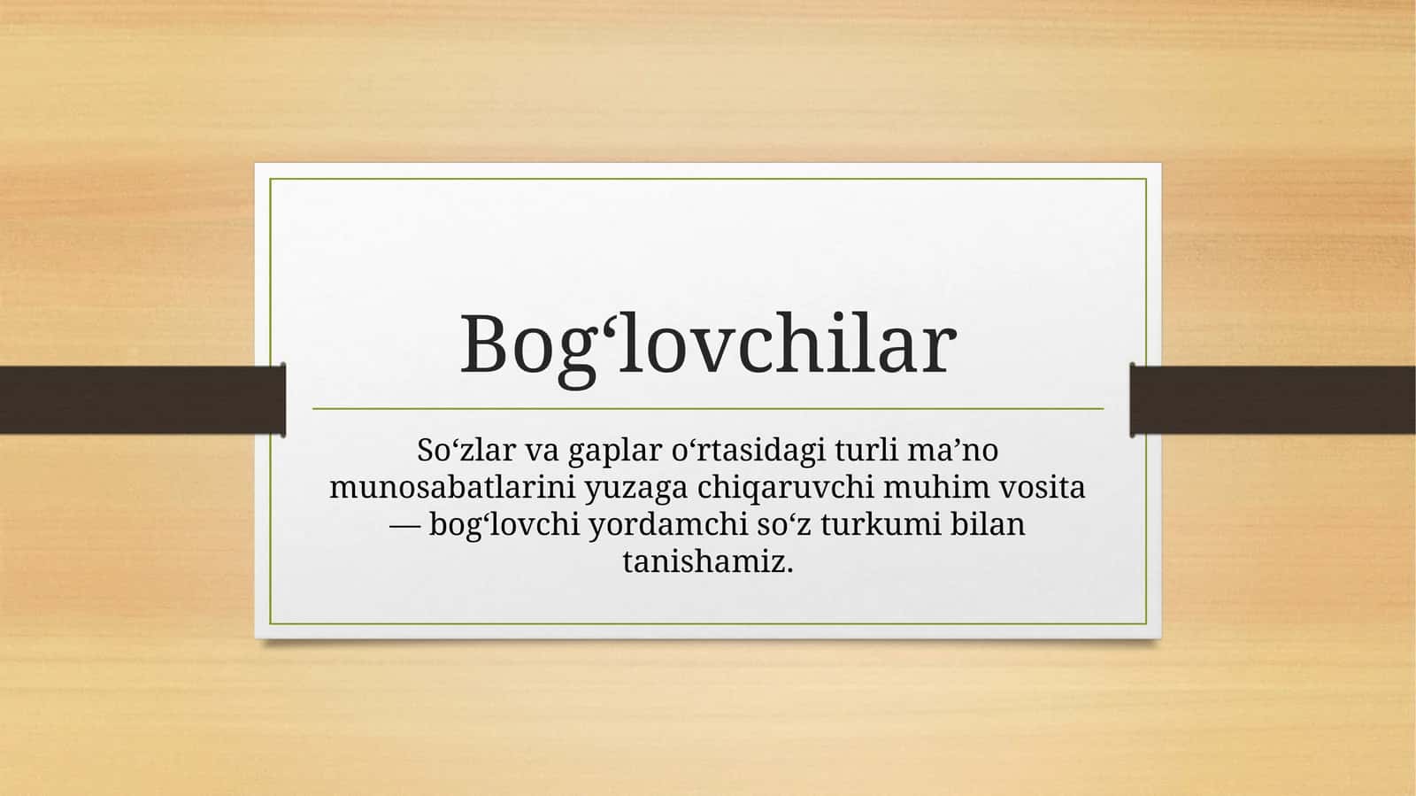 Bog‘lovchi yordamchi so‘zlar