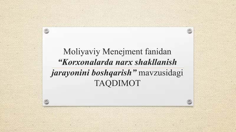 Korxonalarda narx shakllanishini boshqarish jarayoni