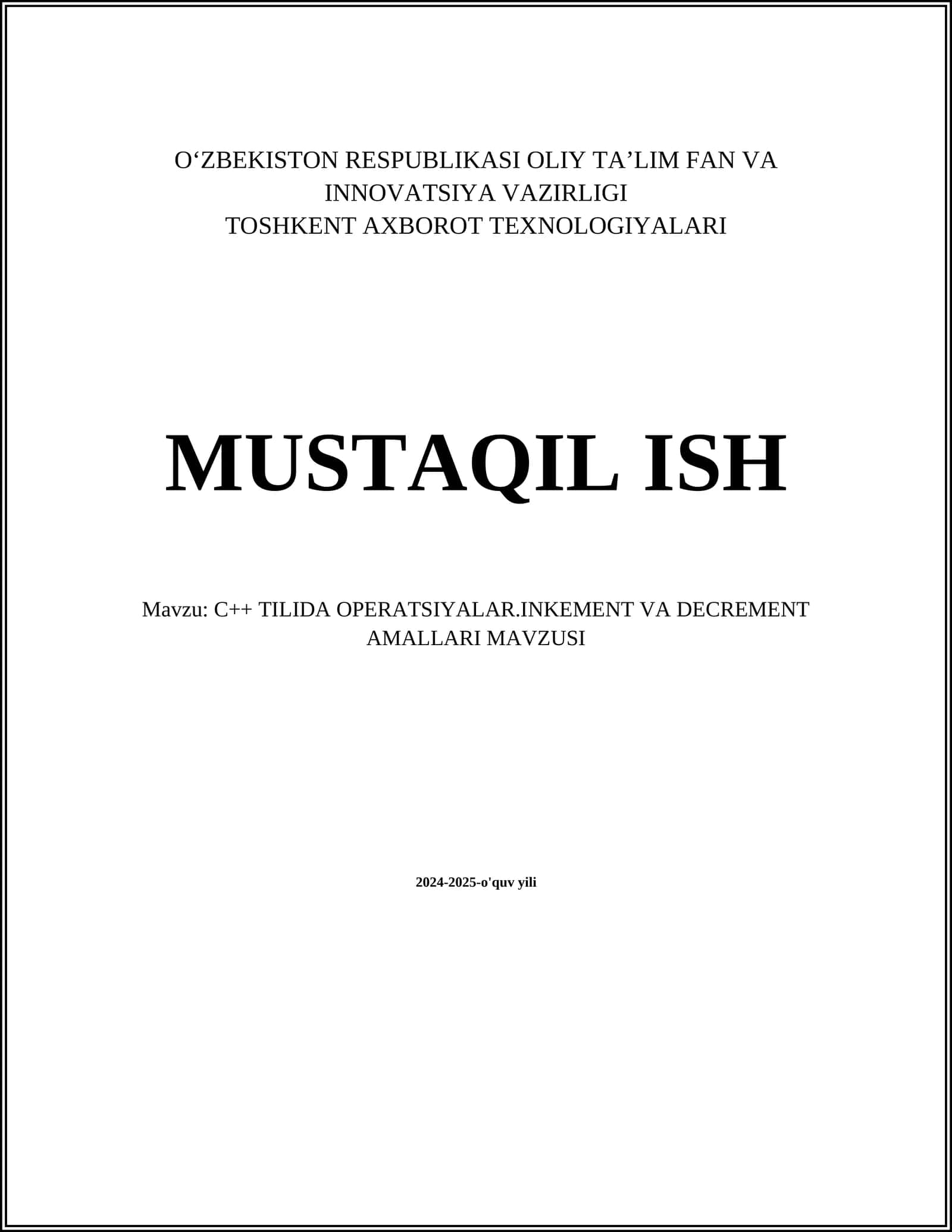 C++ TILIDA OPERATSIYALAR.INKEMENT VA DECREMENT AMALLARI MAVZUSI