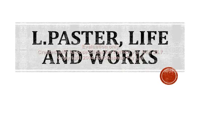 L.Paster, life and works