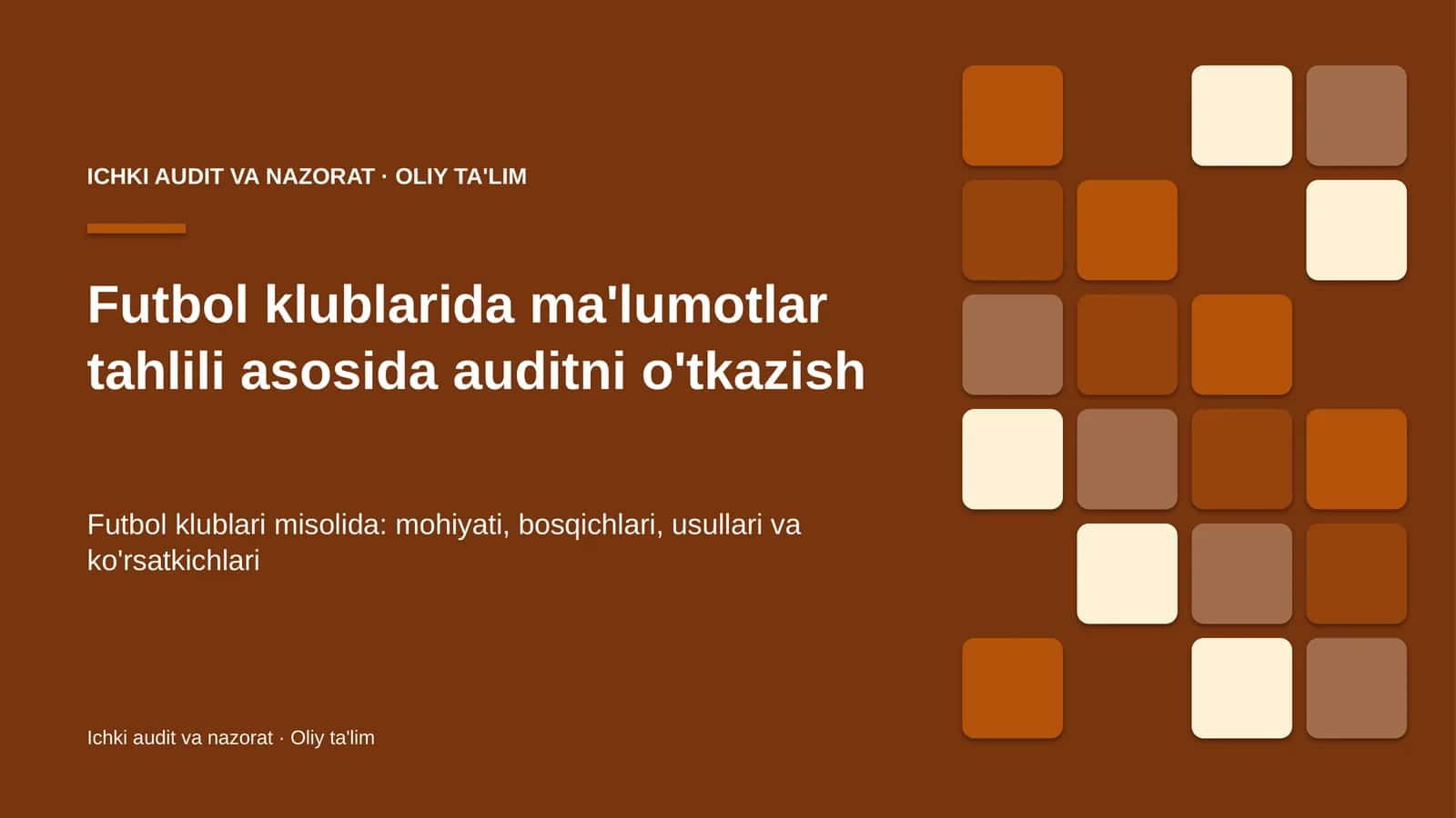 Futbol klublarida ma'lumotlar tahlili asosida auditni o'tkazish