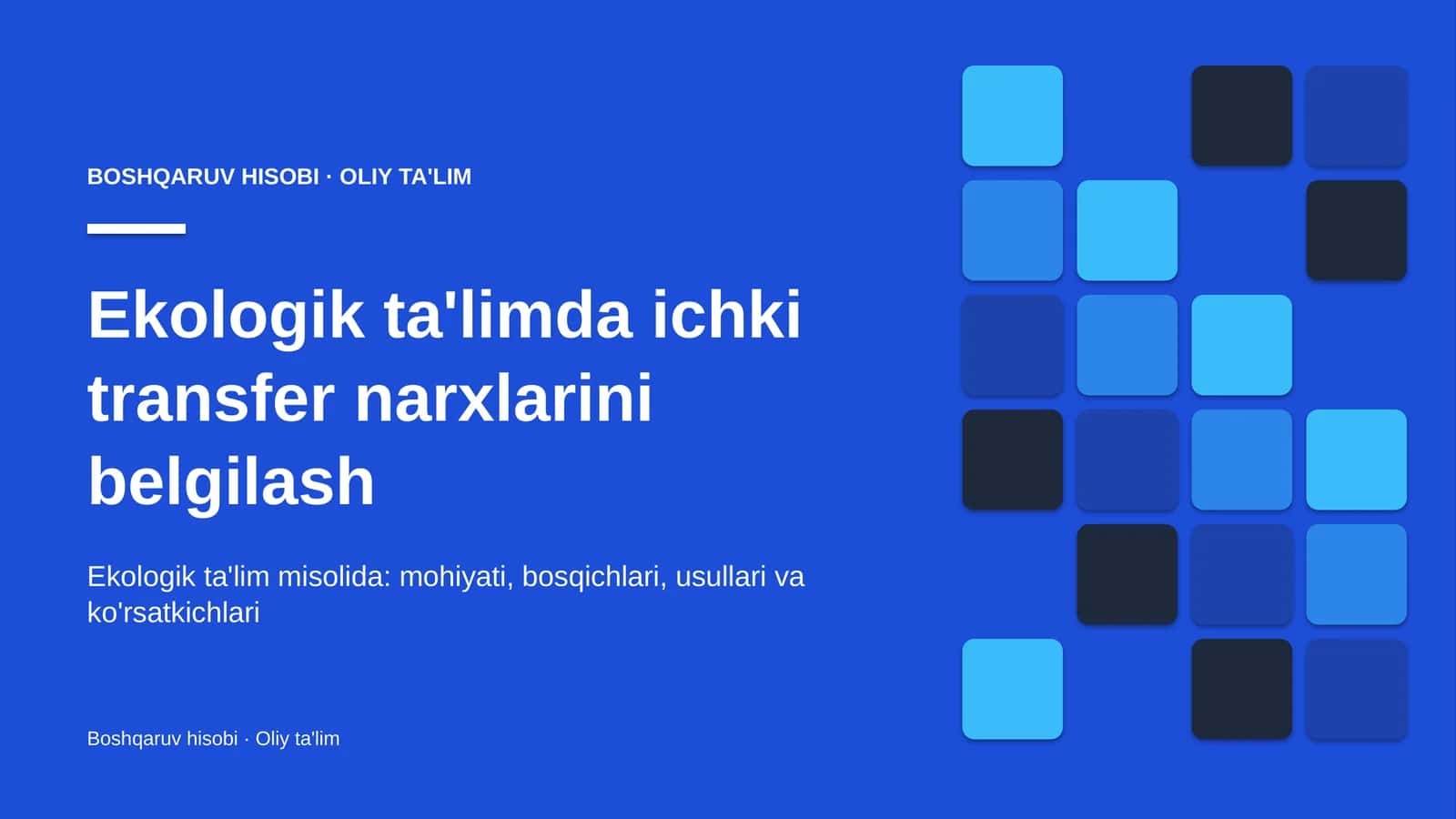 Ekologik ta'limda ichki transfer narxlarini belgilash