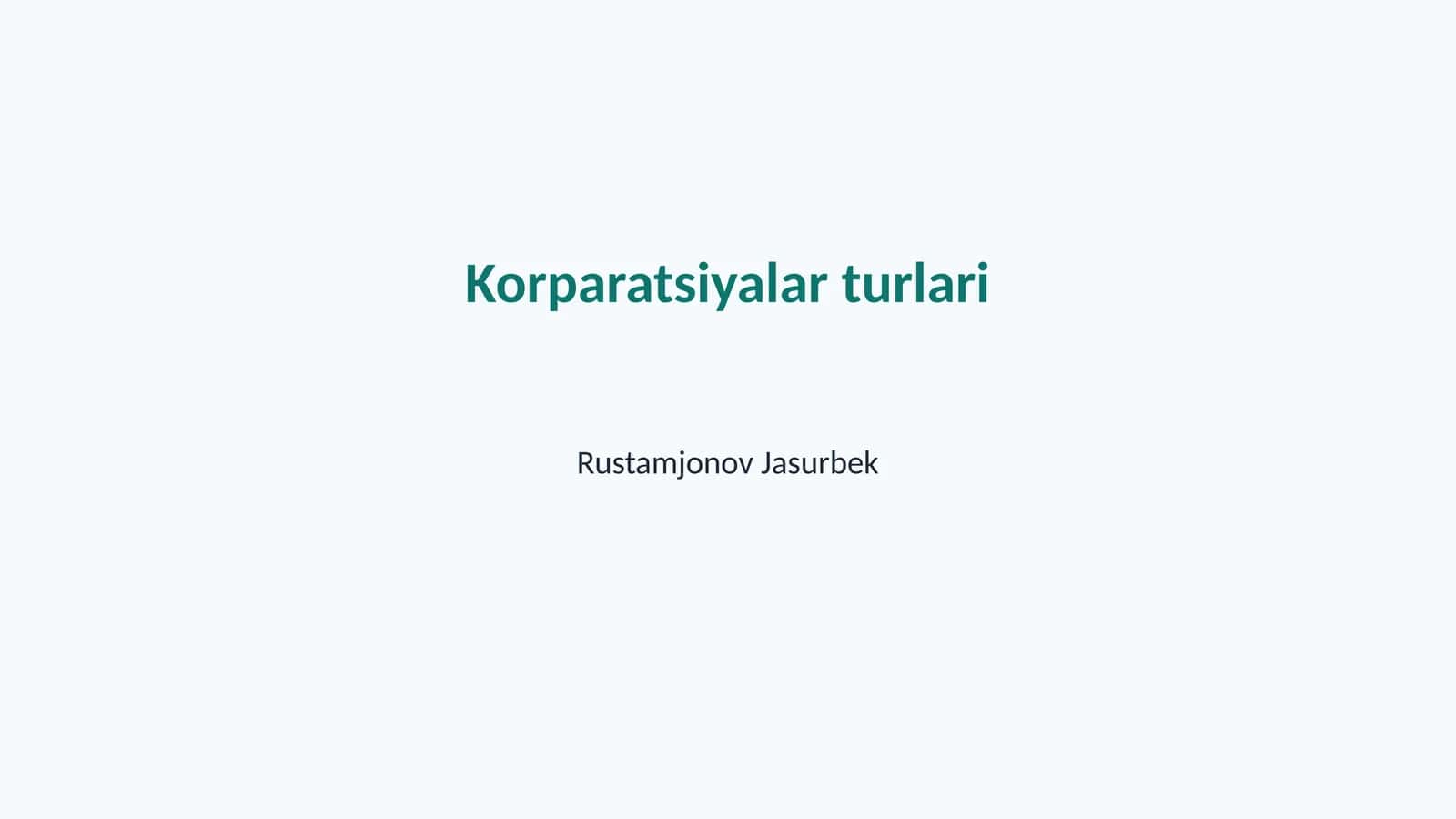 Korparatsiyalar turlari