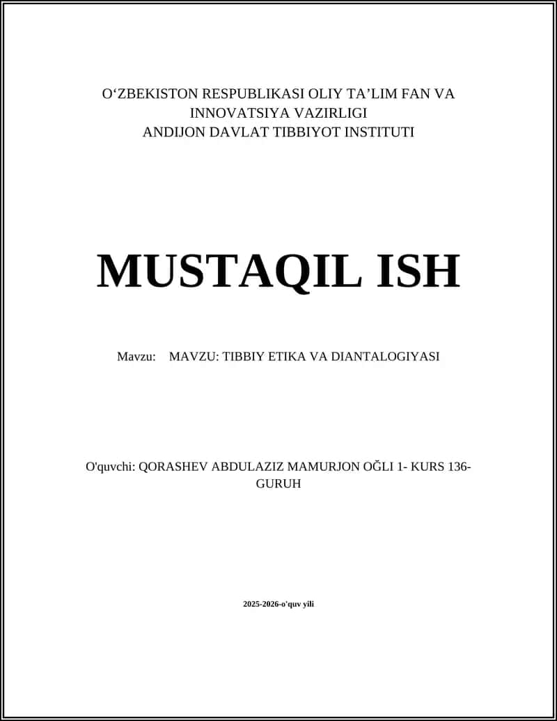 MAVZU: TIBBIY ETIKA VA DIANTALOGIYASI