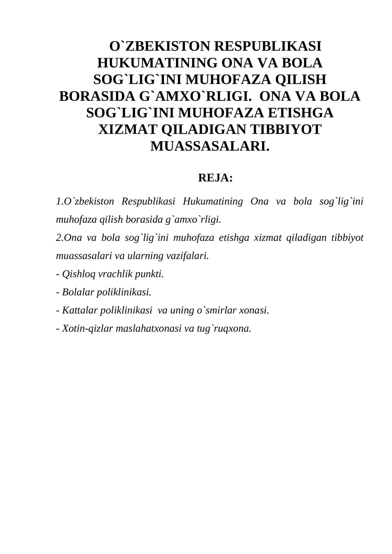 Ona va bola sog`lig`ini muhofaza qilish borasida g`amxo`rligi