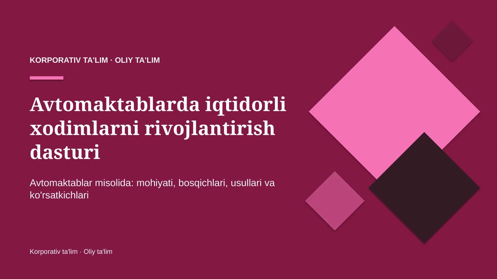 Avtomaktablarda iqtidorli xodimlarni rivojlantirish dasturi