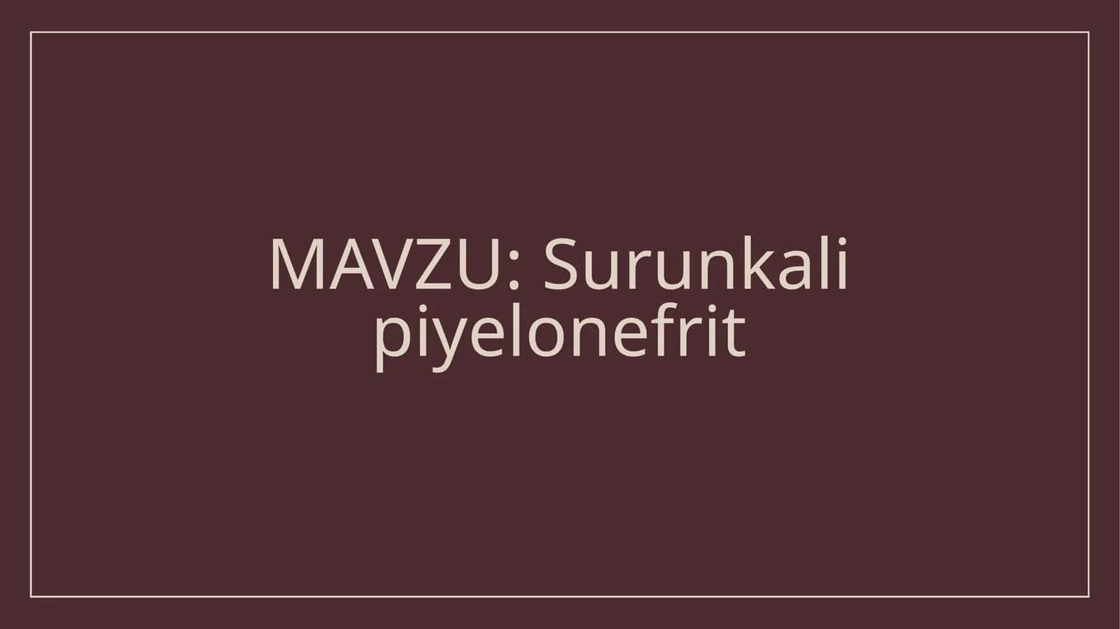 Surunkali piyelonefrit