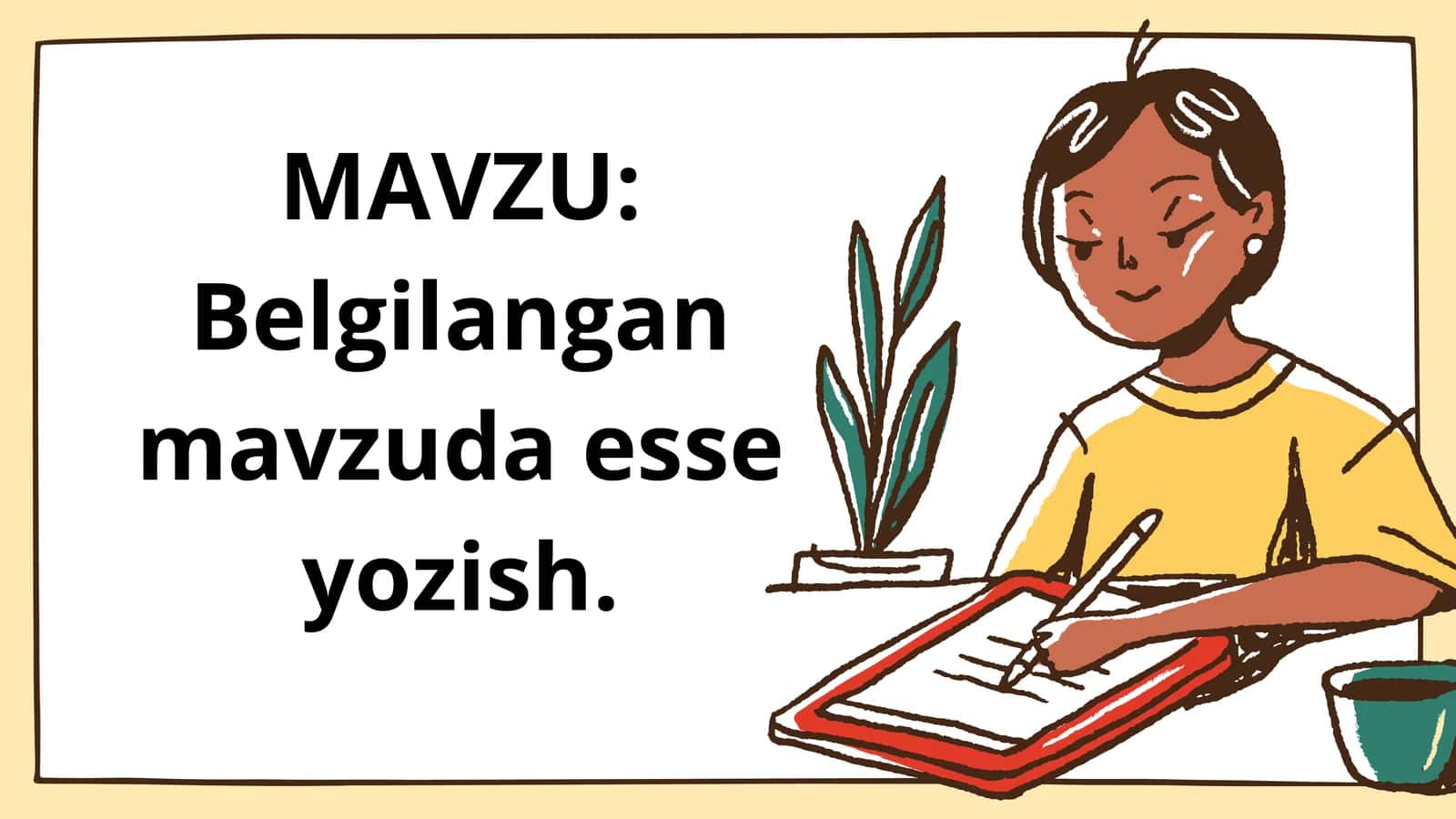 Belgilangan mavzuda esse yozish