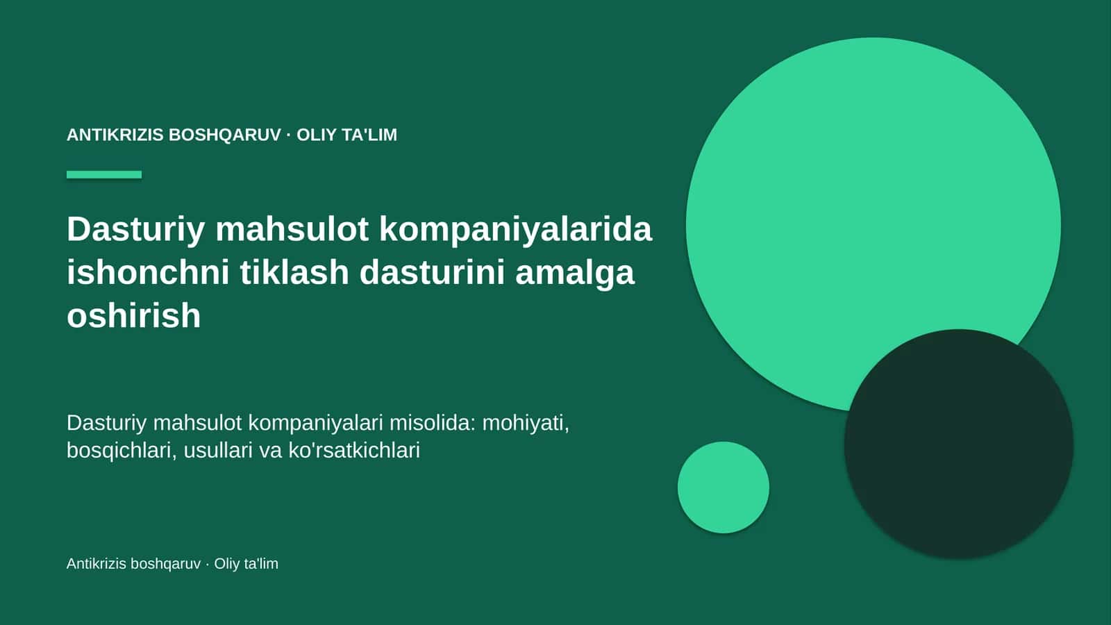 Dasturiy mahsulot kompaniyalarida ishonchni tiklash dasturini amalga oshirish
