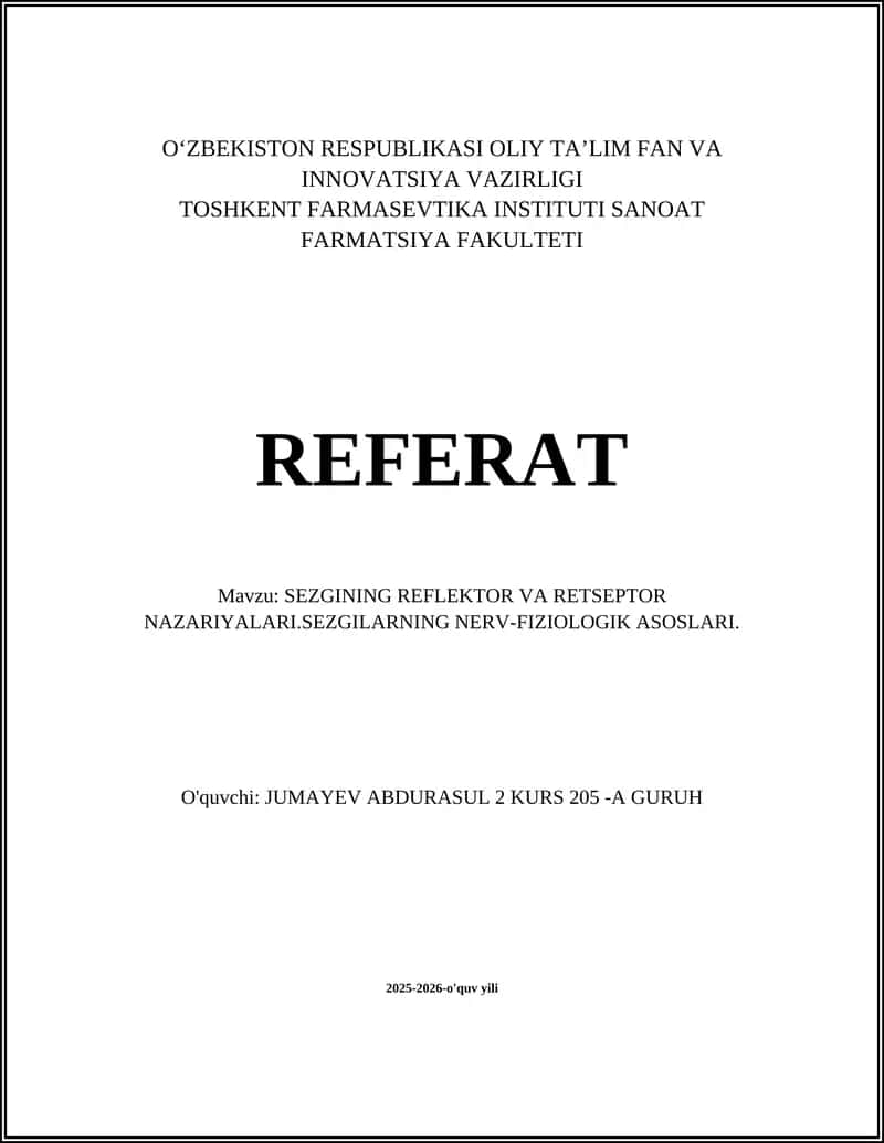 SEZGINING REFLEKTOR VA RETSEPTOR NAZARIYALARI.SEZGILARNING NERV-FIZIOLOGIK ASOSLARI
