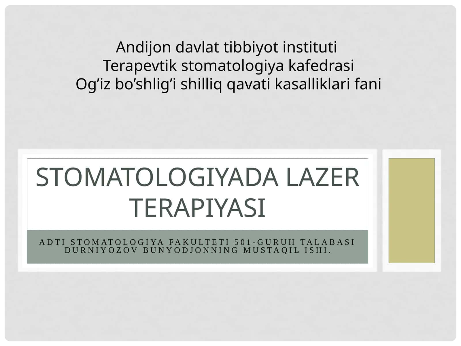 STOMATOLOGIYADA LAZER TERAPIYASI